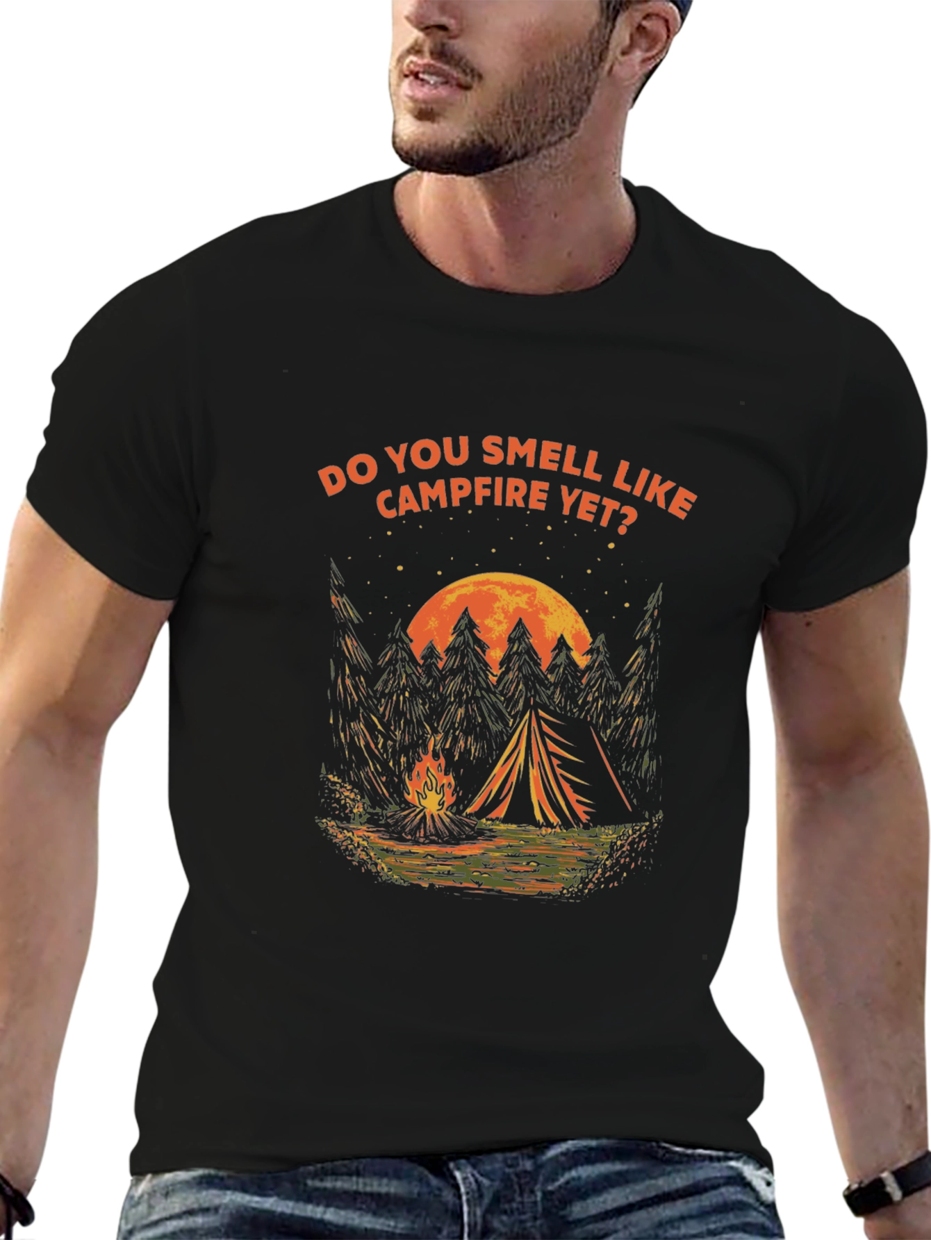 Campfire T-Shirt: Do You Smell Like Campfire Yet?