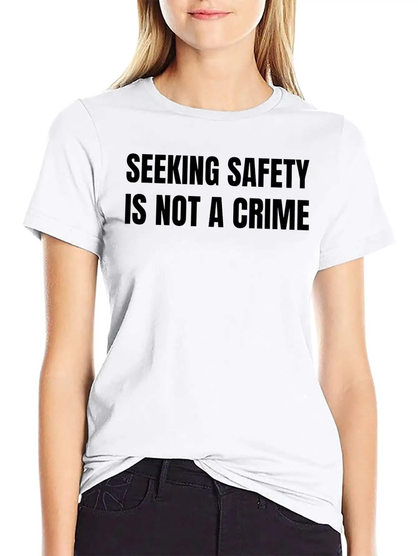 Text: Seeking Safety Is Not A Crime (white) Lightweight Cotton T-Shirt – Daily Comfort Graphic Shirt