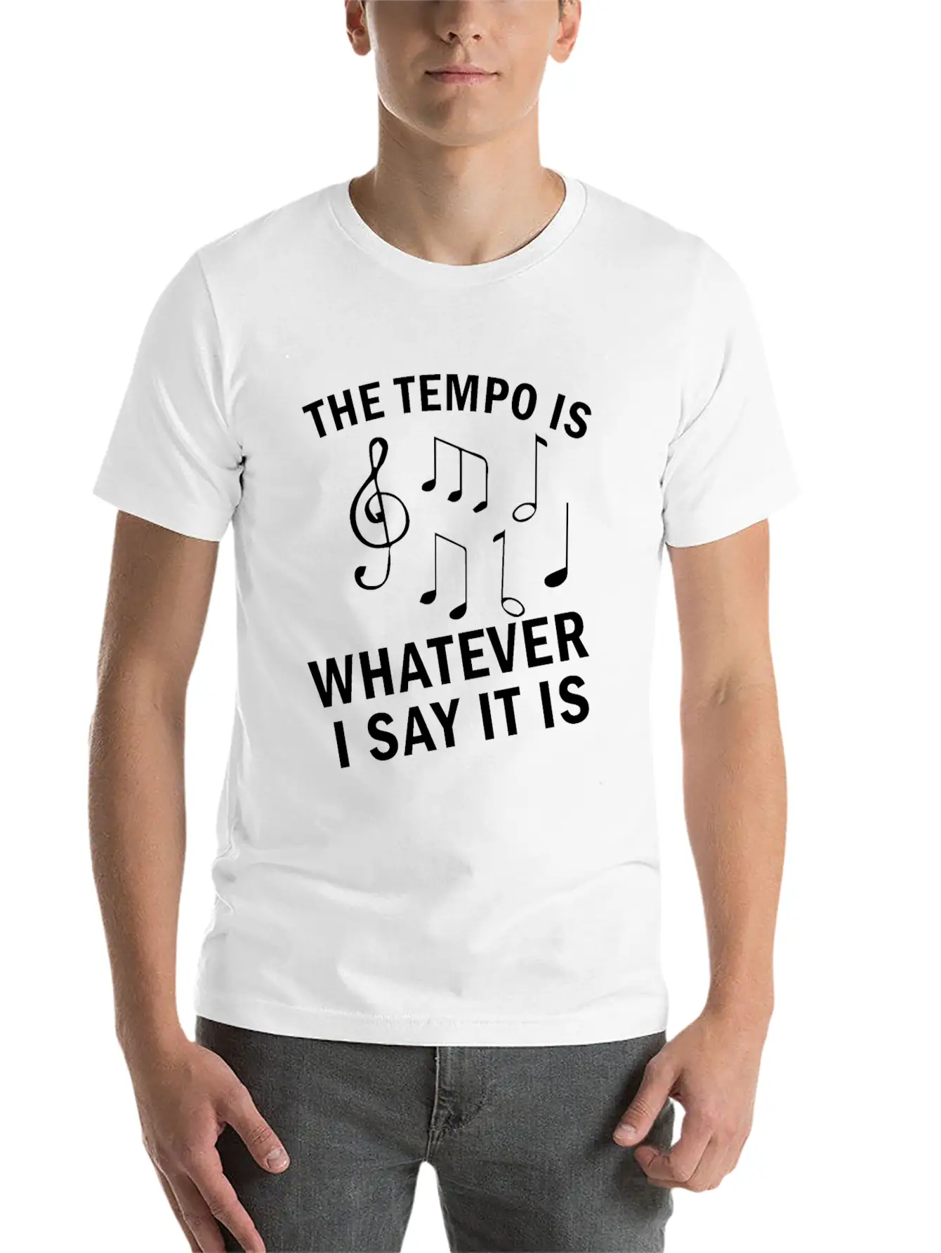The Tempo Is Whatever I Say It Is Music Gift Lightweight Cotton T-Shirt – Daily Comfort Graphic Shirt