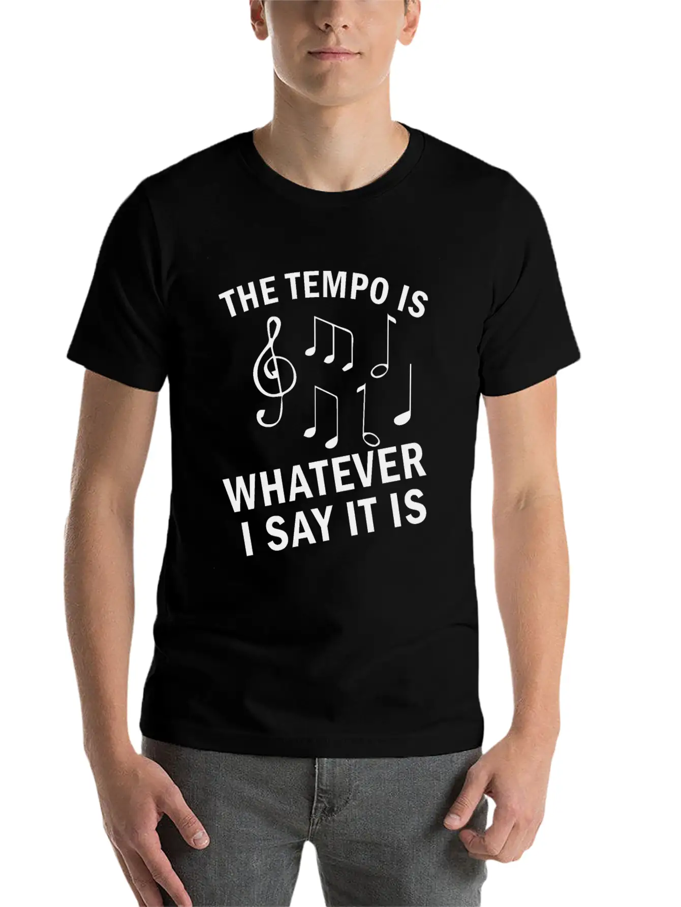 The Tempo Is Whatever I Say It Is Music Gift Lightweight Cotton T-Shirt – Daily Comfort Graphic Shirt