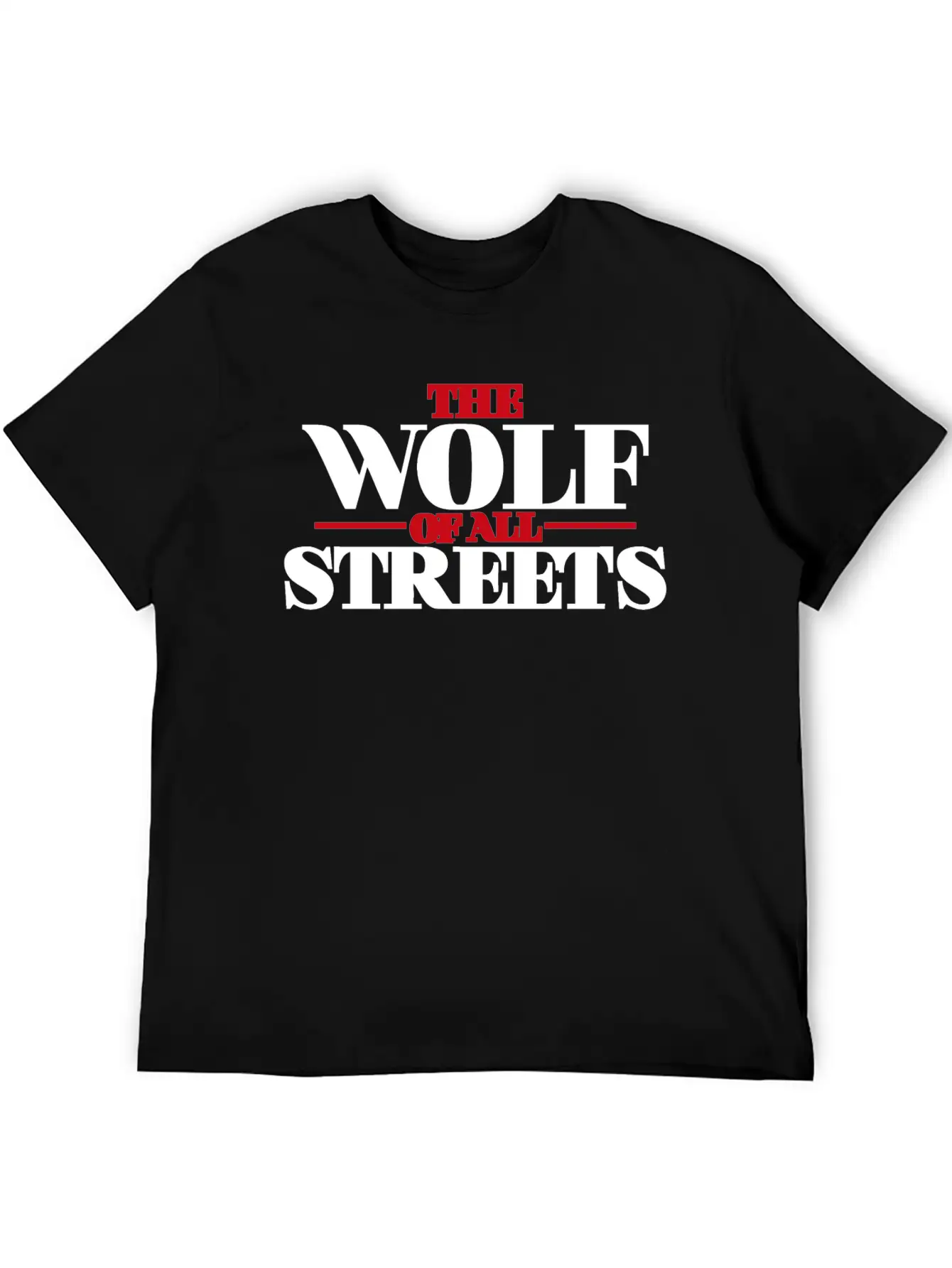 The Wolf Of All Streets Lightweight Cotton T-Shirt – Daily Comfort Graphic Shirt