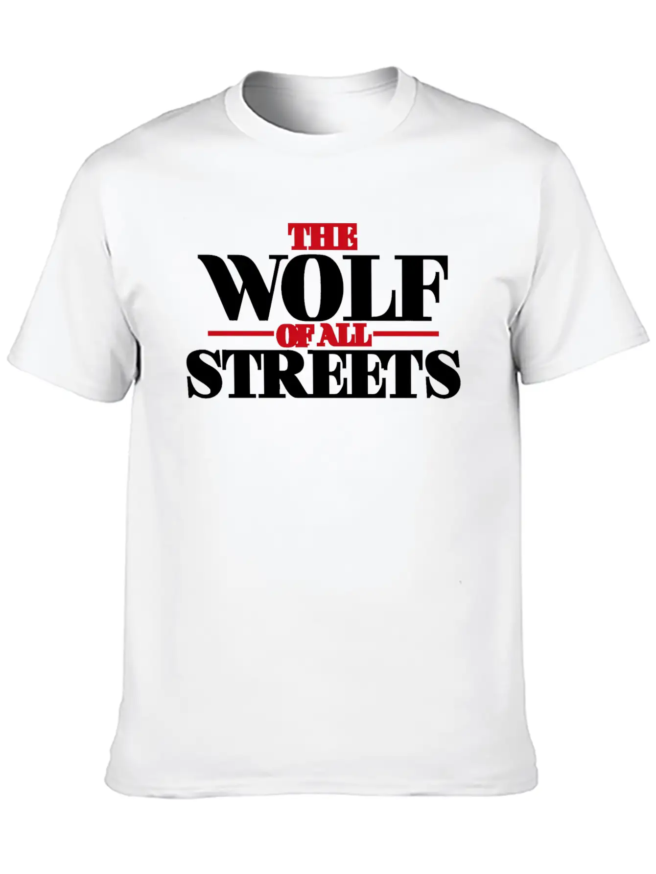 The Wolf Of All Streets Lightweight Cotton T-Shirt – Daily Comfort Graphic Shirt