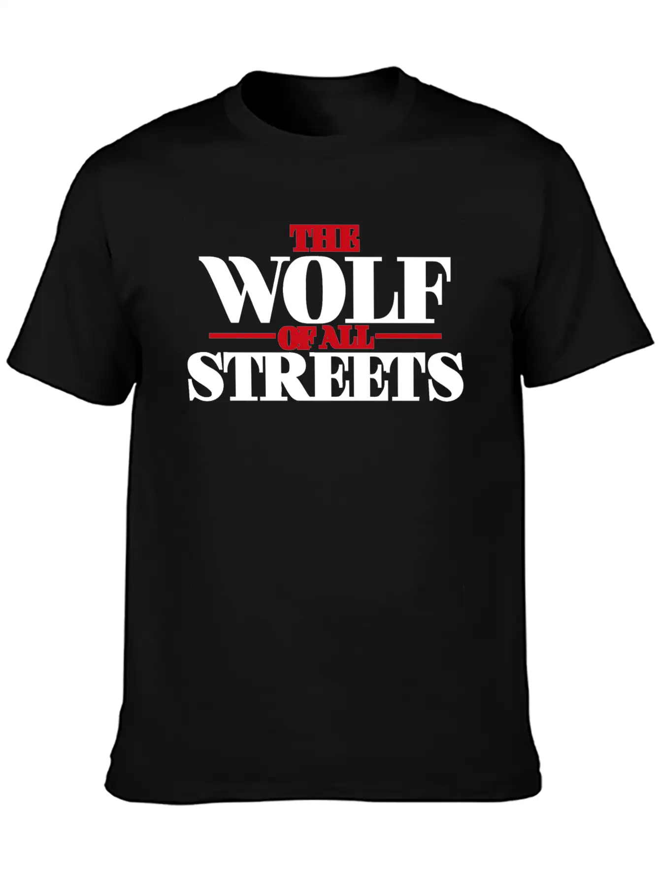 The Wolf Of All Streets Lightweight Cotton T-Shirt – Daily Comfort Graphic Shirt