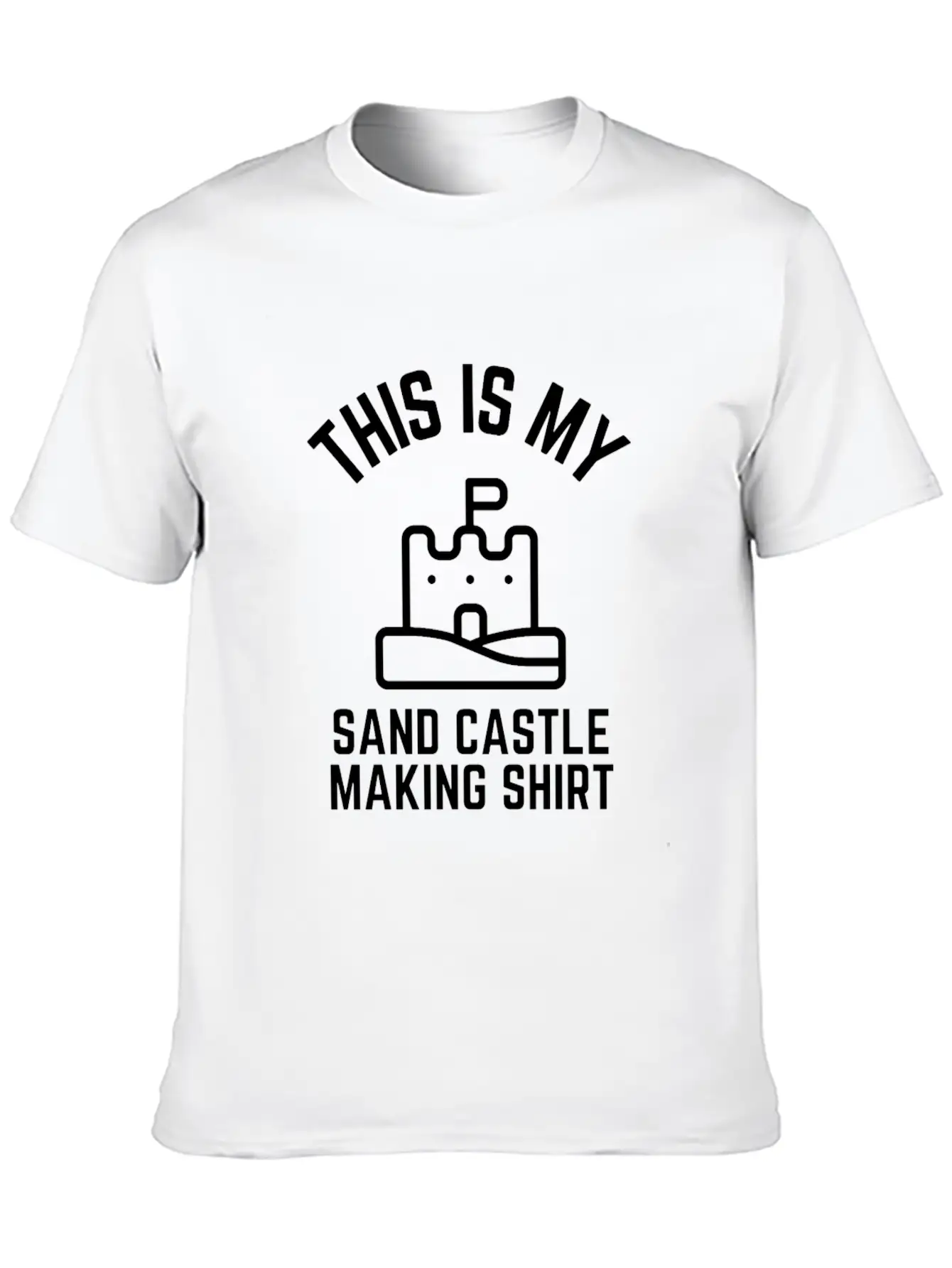 This Is My Sand Castle Making Shirt Lightweight Cotton T-Shirt – Daily Comfort Graphic Shirt