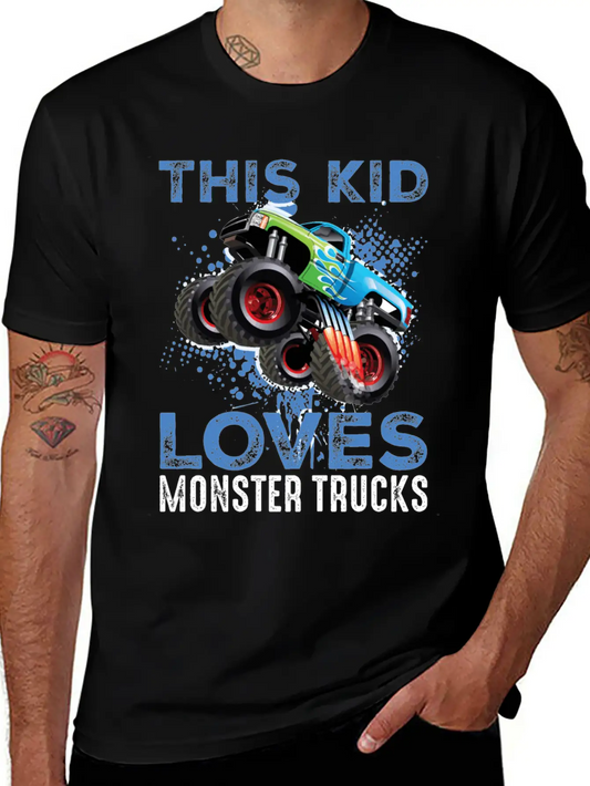 This Kid Loves Monster Trucks Lightweight Cotton T-Shirt – Daily Comfort Graphic Shirt