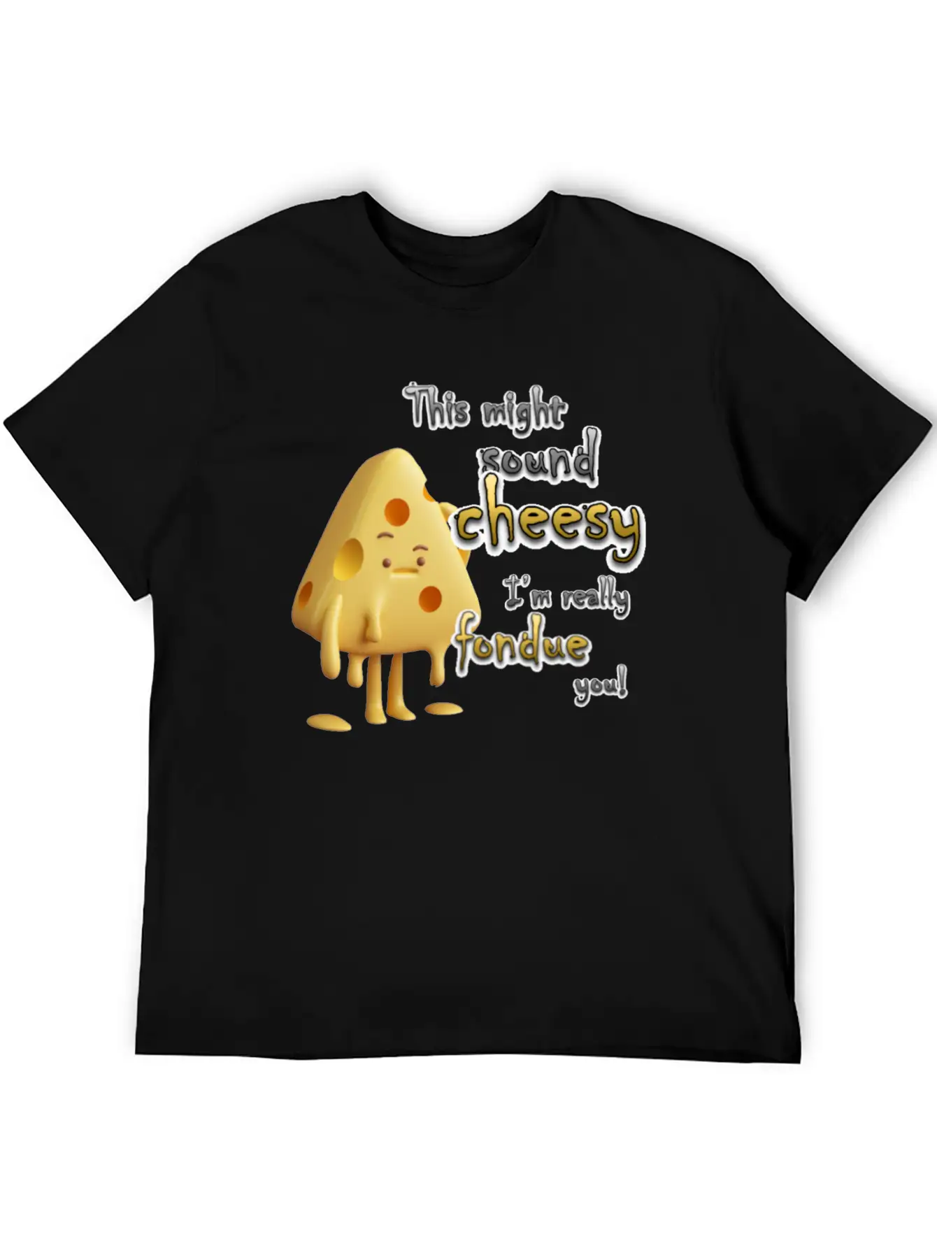 This Might Sound Cheesy I'm Really Fondue You! Lightweight Cotton T-Shirt – Daily Comfort Graphic Shirt