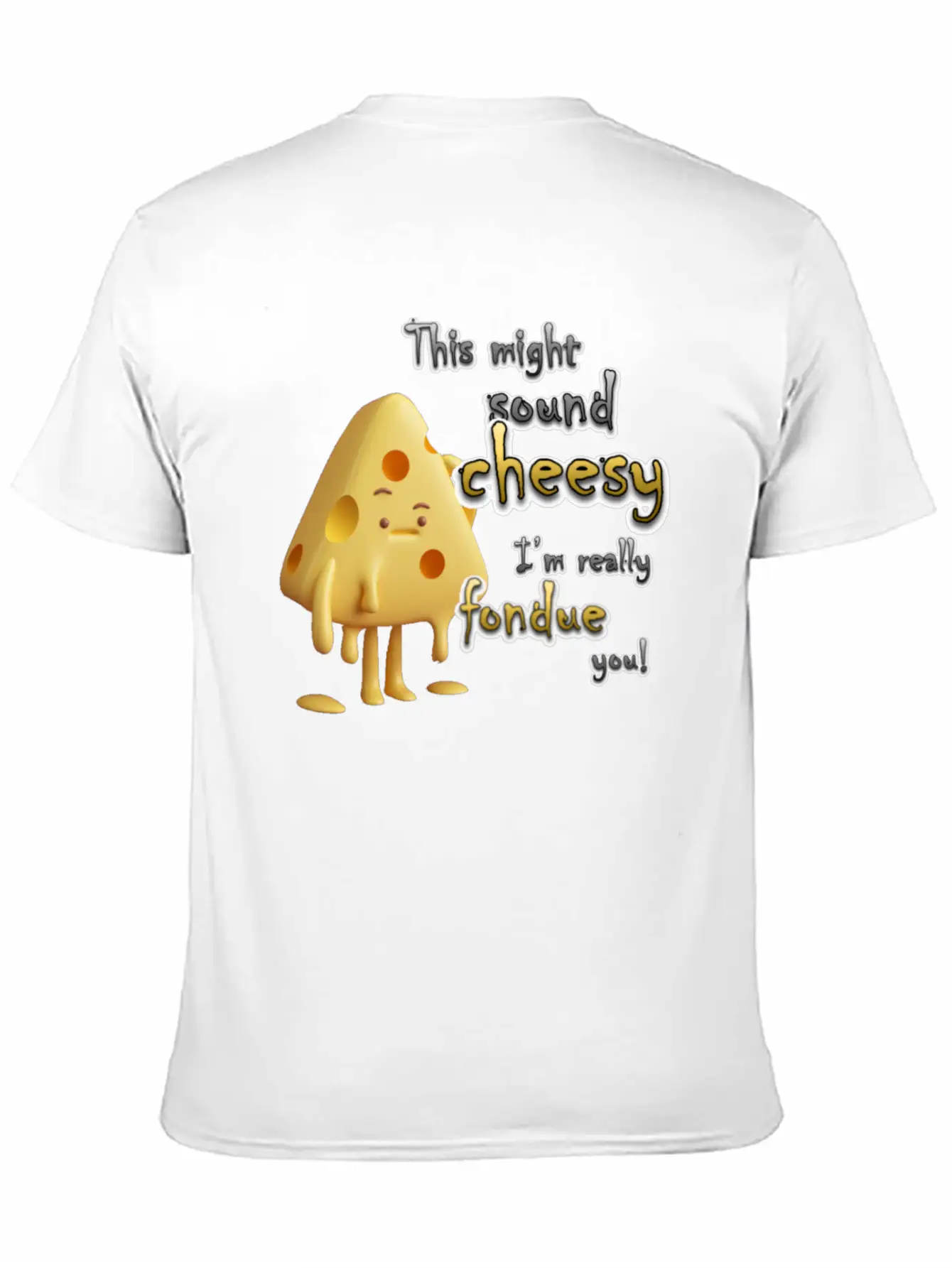 This Might Sound Cheesy I'm Really Fondue You! Lightweight Cotton T-Shirt – Daily Comfort Graphic Shirt