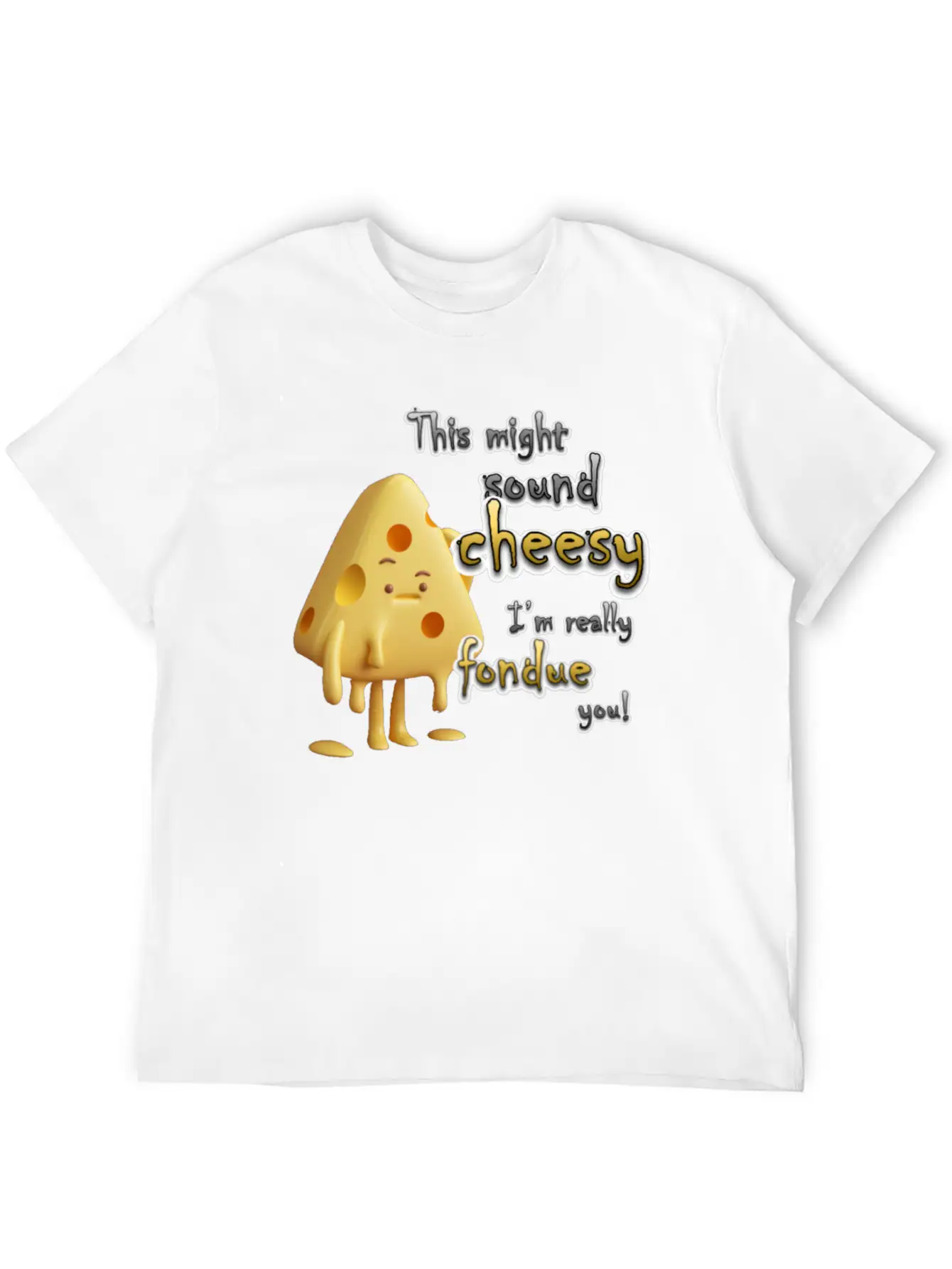 This Might Sound Cheesy I'm Really Fondue You! Lightweight Cotton T-Shirt – Daily Comfort Graphic Shirt