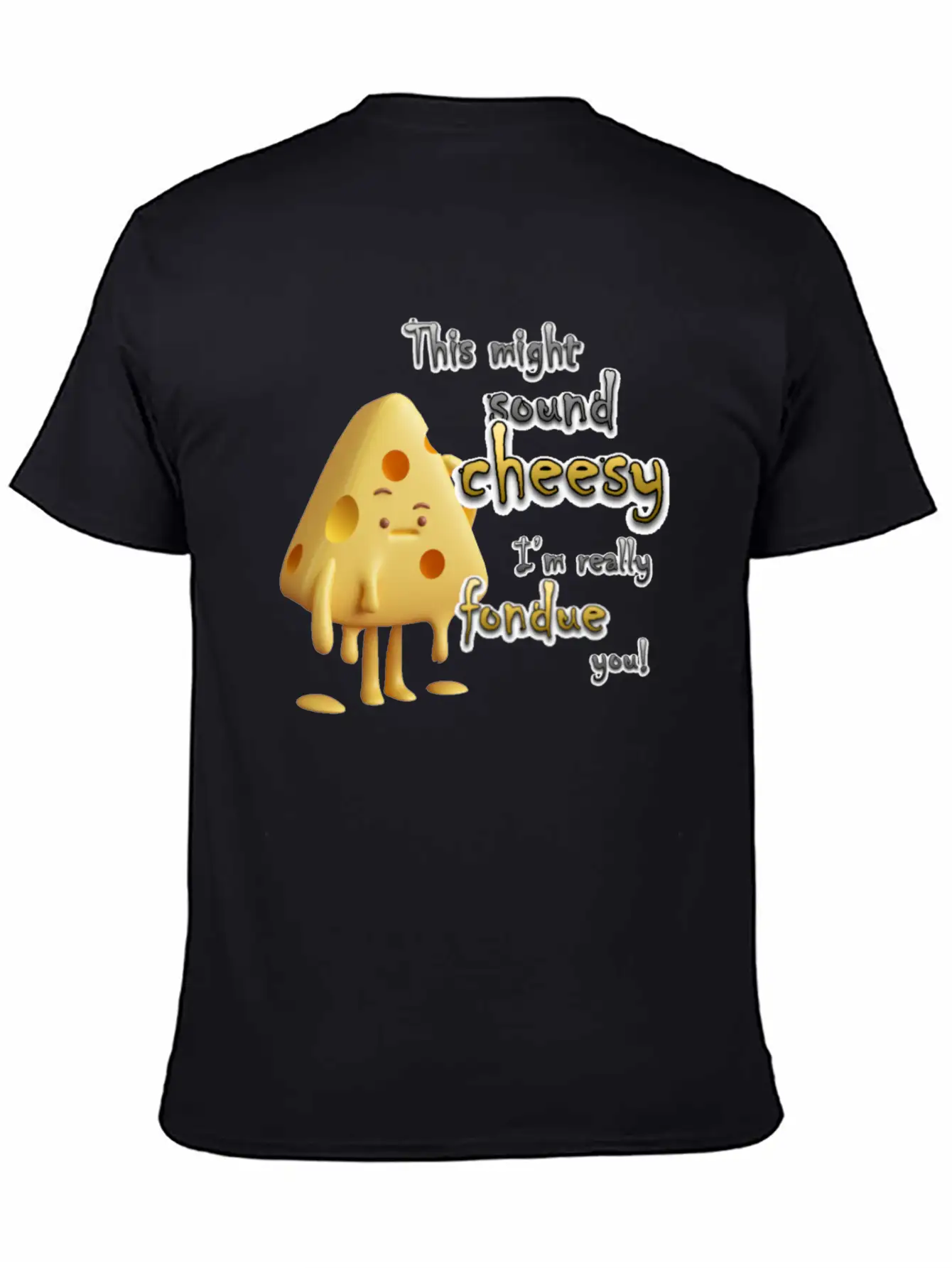 This Might Sound Cheesy I'm Really Fondue You! Lightweight Cotton T-Shirt – Daily Comfort Graphic Shirt