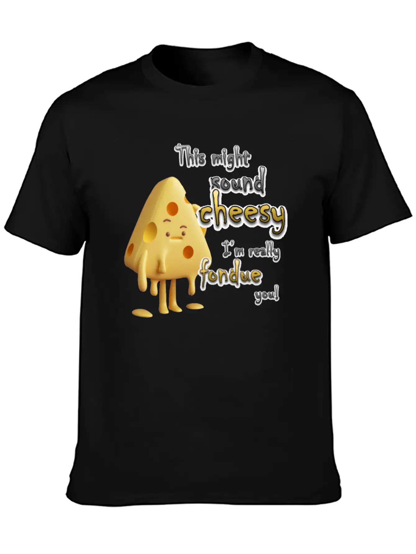 This Might Sound Cheesy I'm Really Fondue You! Lightweight Cotton T-Shirt – Daily Comfort Graphic Shirt
