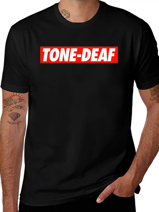 TONE-DEAF Lightweight Cotton T-Shirt – Daily Comfort Graphic Shirt