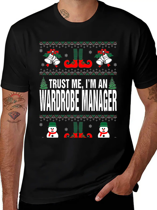 Trust Me, I'M An Wardrobe Manager Lightweight Cotton T-Shirt – Daily Comfort Graphic Shirt