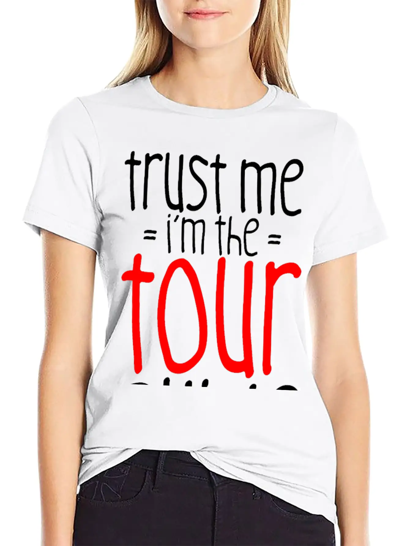 Trust Me I'm The Tour Guide 3 Lightweight Cotton T-Shirt – Daily Comfort Graphic Shirt