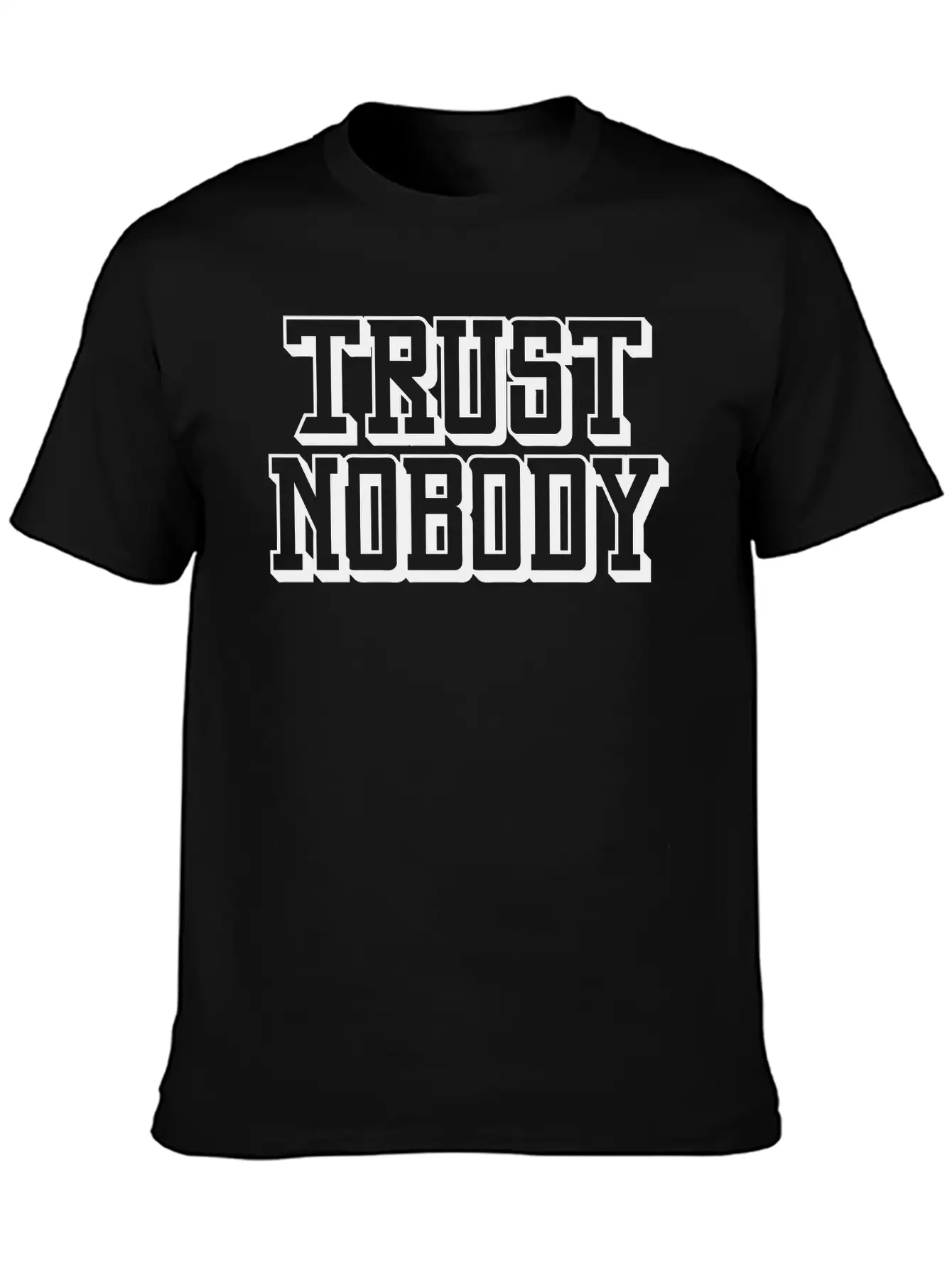 Trust Nobody Lightweight Cotton T-Shirt – Daily Comfort Graphic Shirt