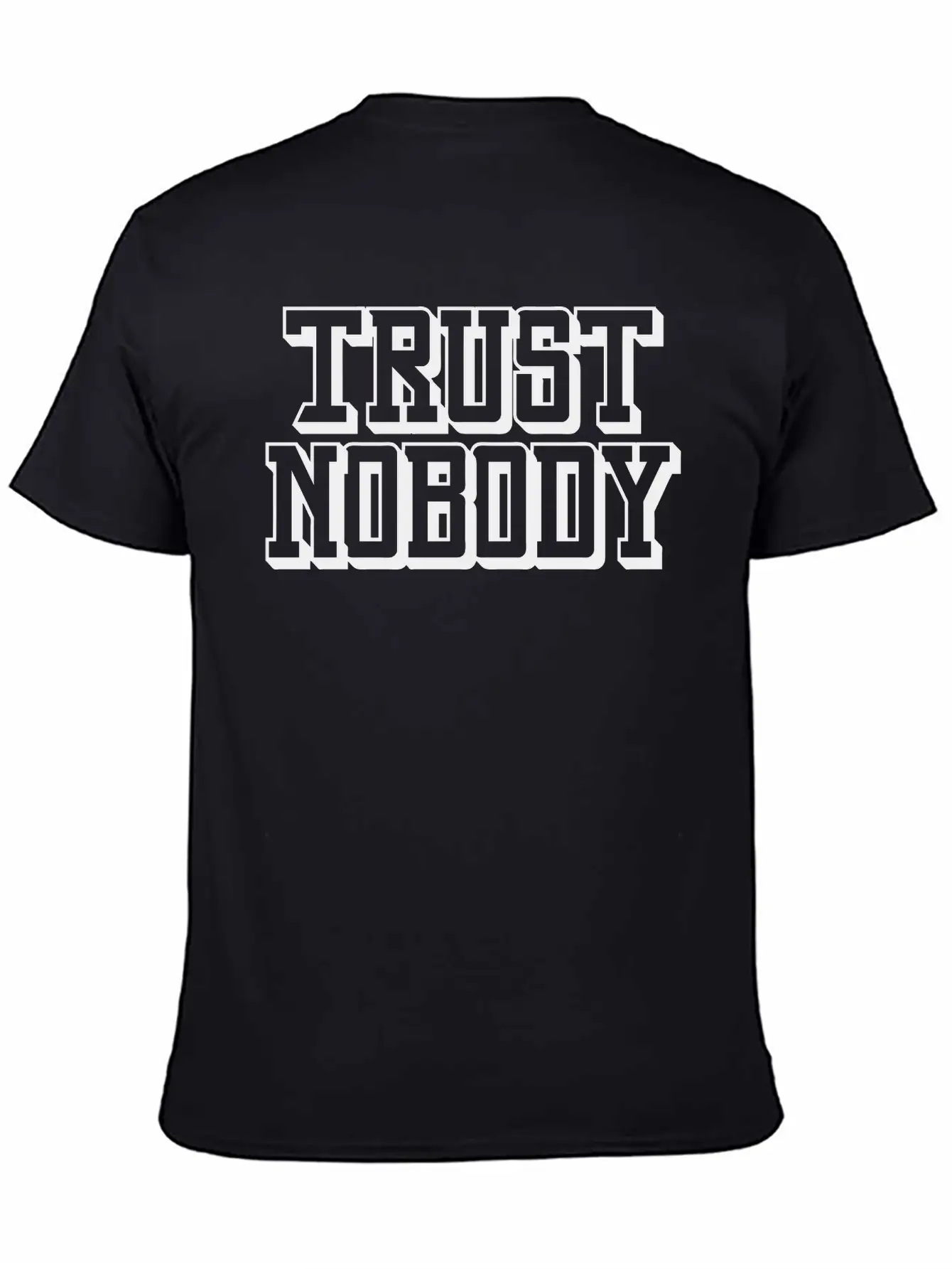 Trust Nobody Lightweight Cotton T-Shirt – Daily Comfort Graphic Shirt