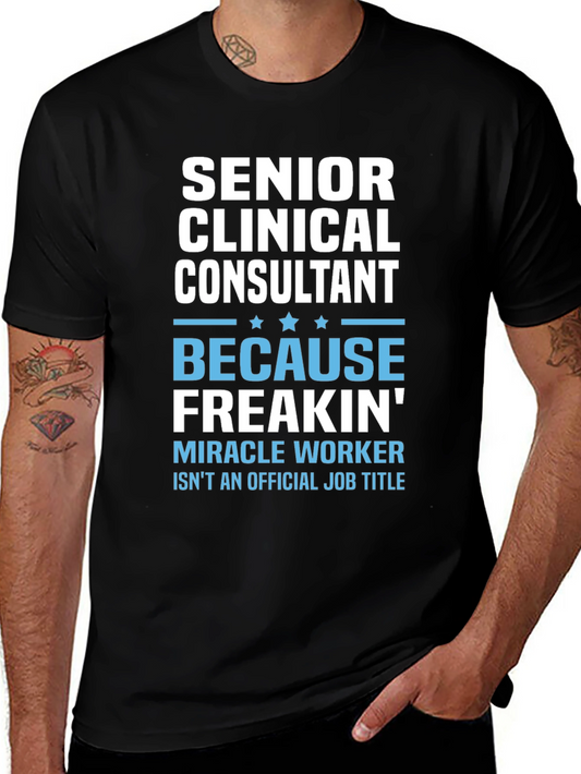 Senior Clinical Consultant T-Shirt