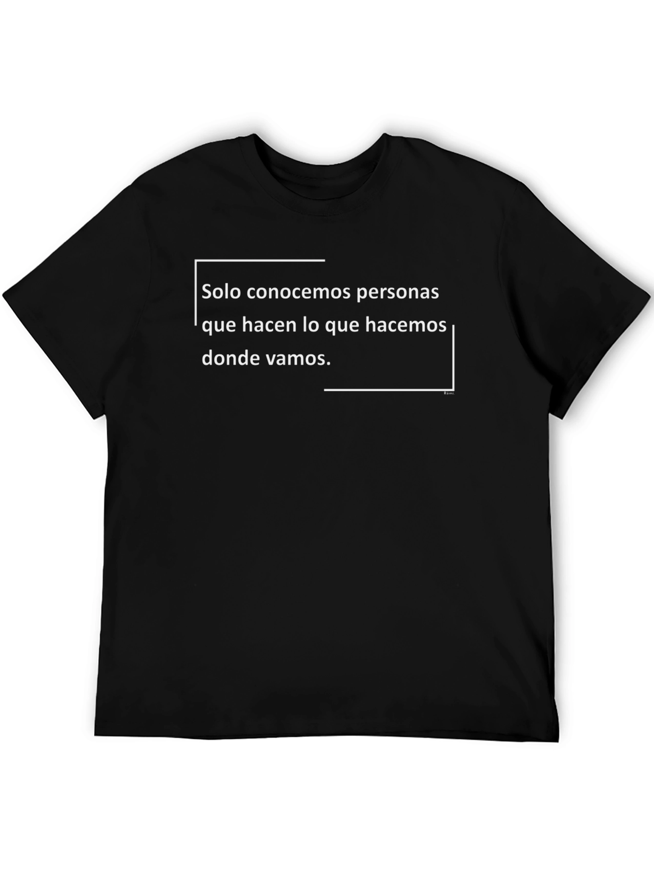 Statement T-Shirt: Solo conocemos personas
