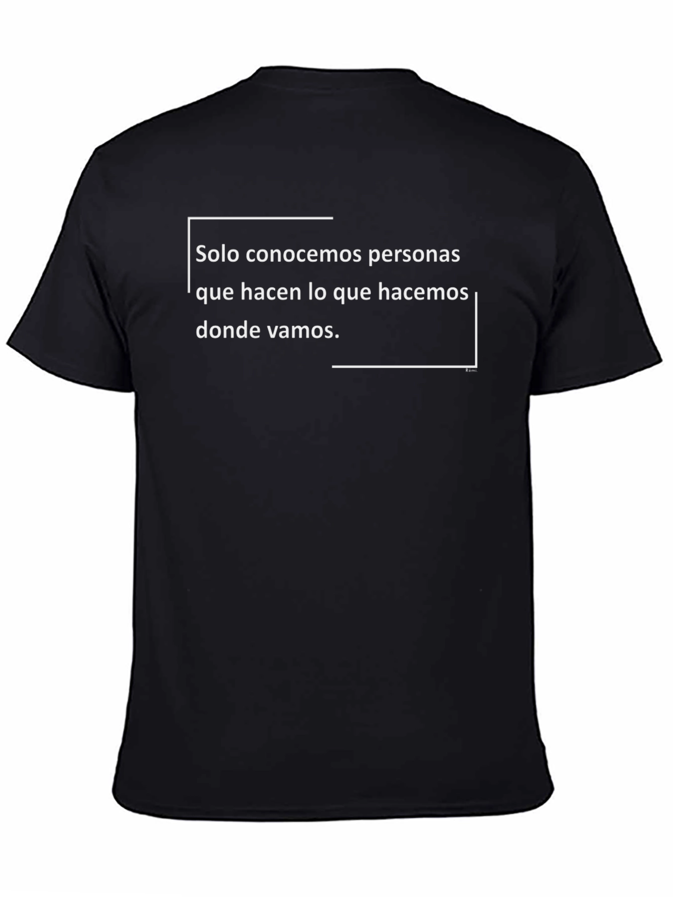 Statement T-Shirt: Solo conocemos personas
