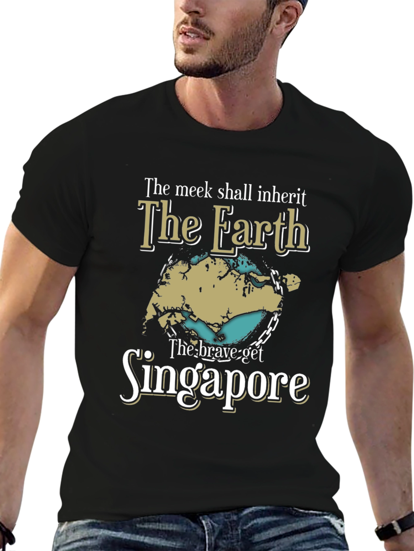 The Meek Shall Inherit Singapore Earth T-Shirt