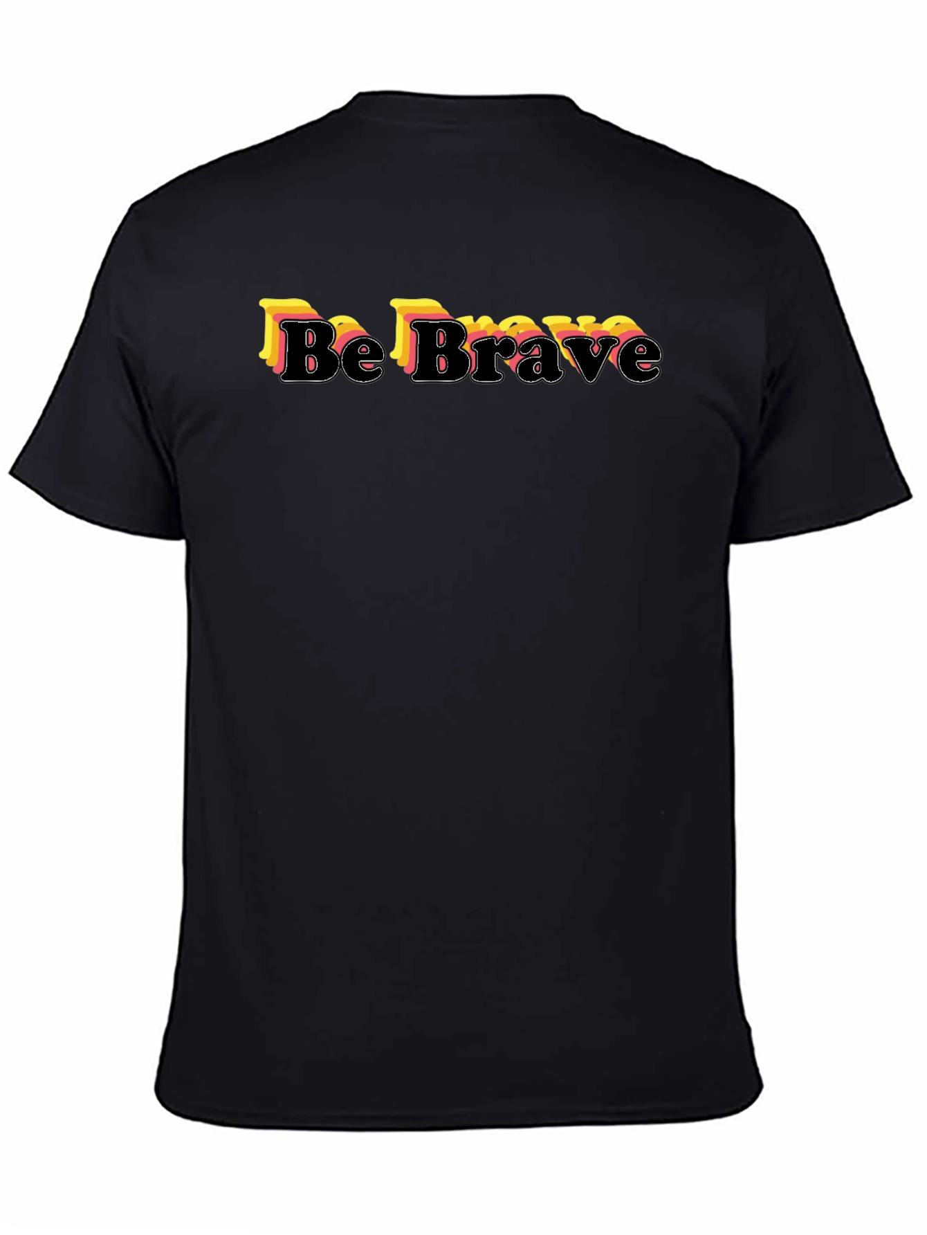 Be Brave Graphic Print Black T-Shirt
