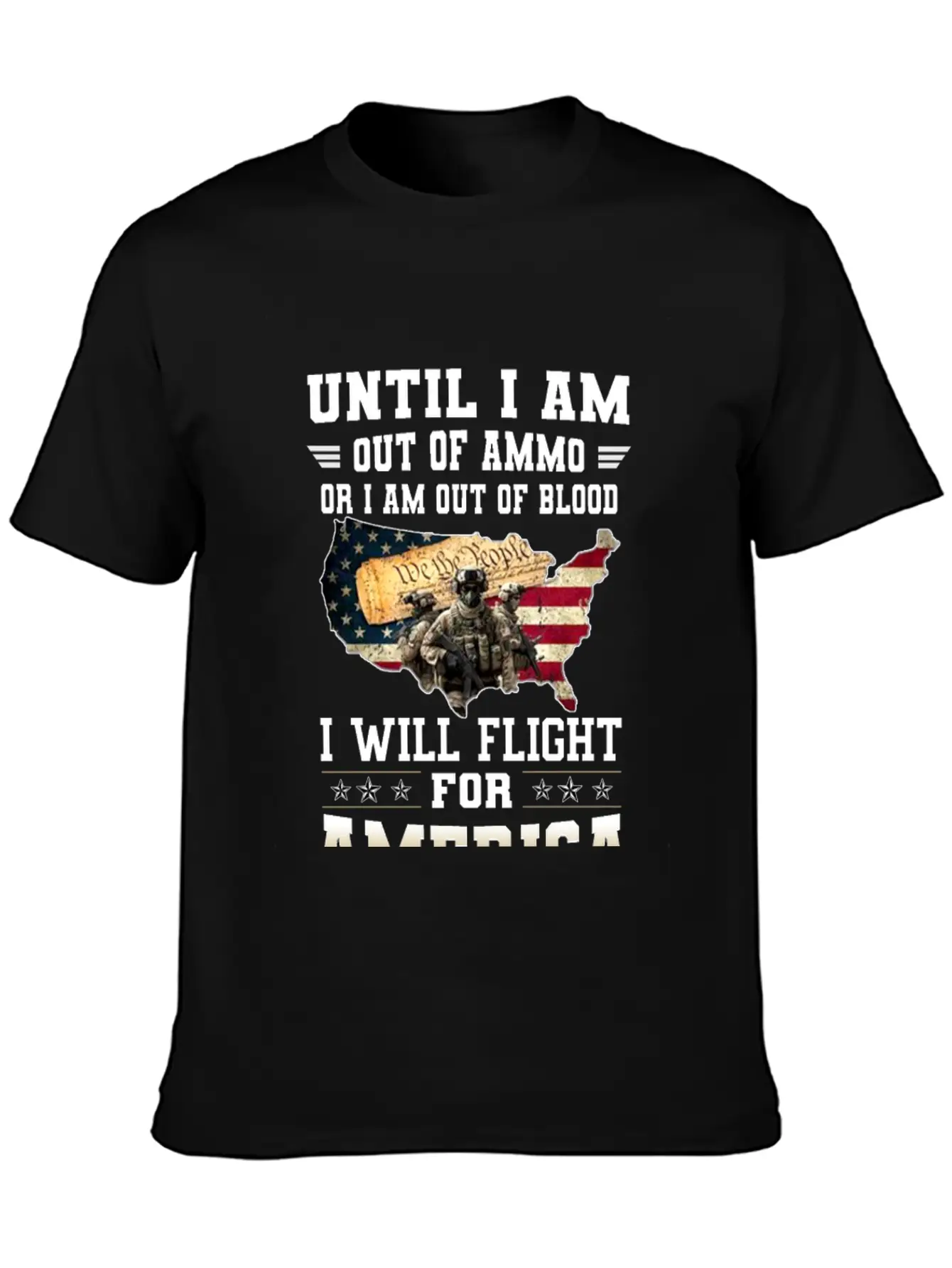 Until I'm Out Of Ammo Or I'm Out Of Blood T-Shirt Lightweight Cotton T-Shirt – Daily Comfort Graphic Shirt