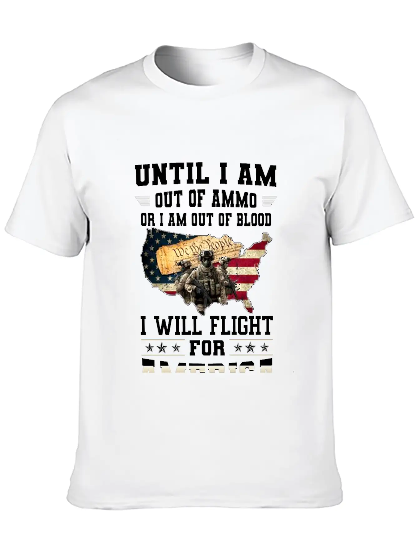 Until I'm Out Of Ammo Or I'm Out Of Blood T-Shirt Lightweight Cotton T-Shirt – Daily Comfort Graphic Shirt