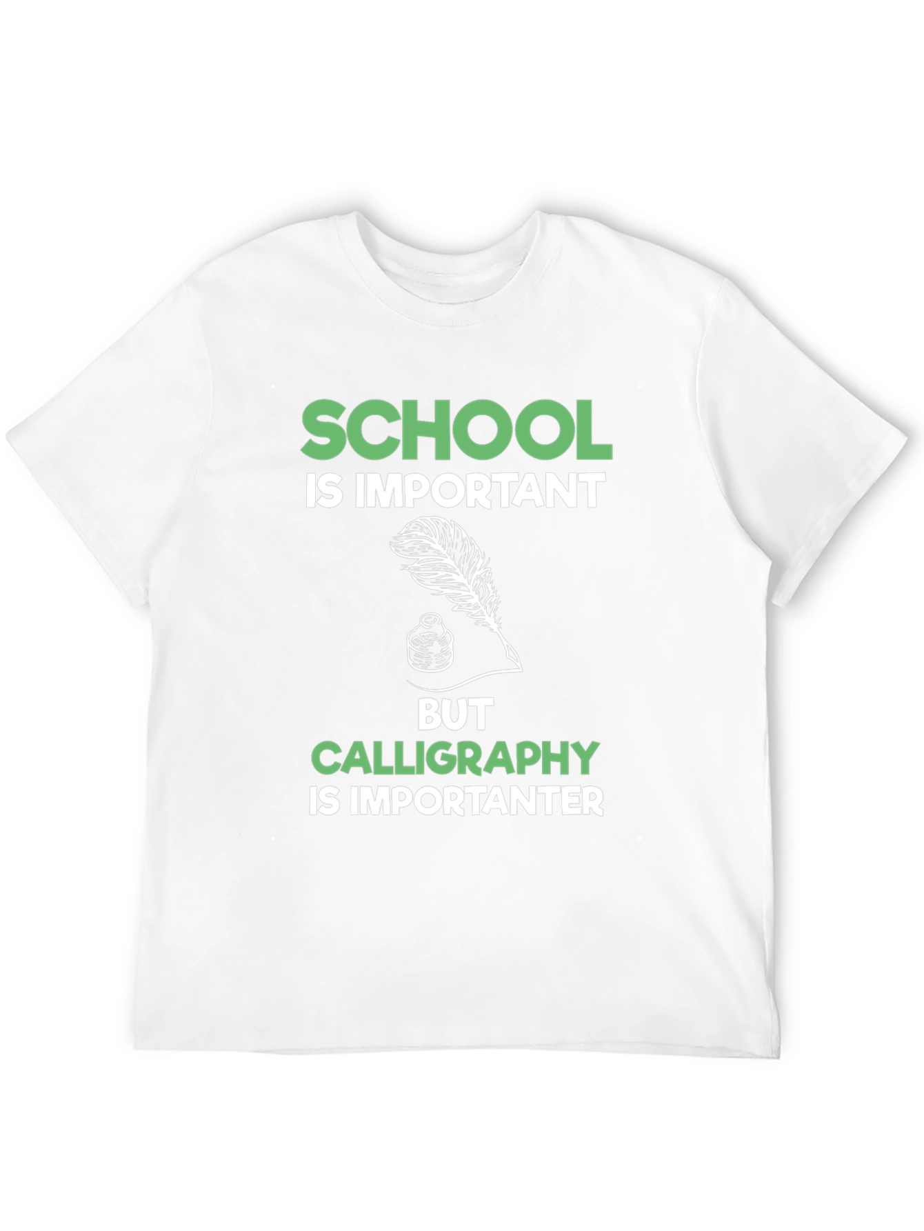 Calligraphy is Importanter T-Shirt - Funny School Tee