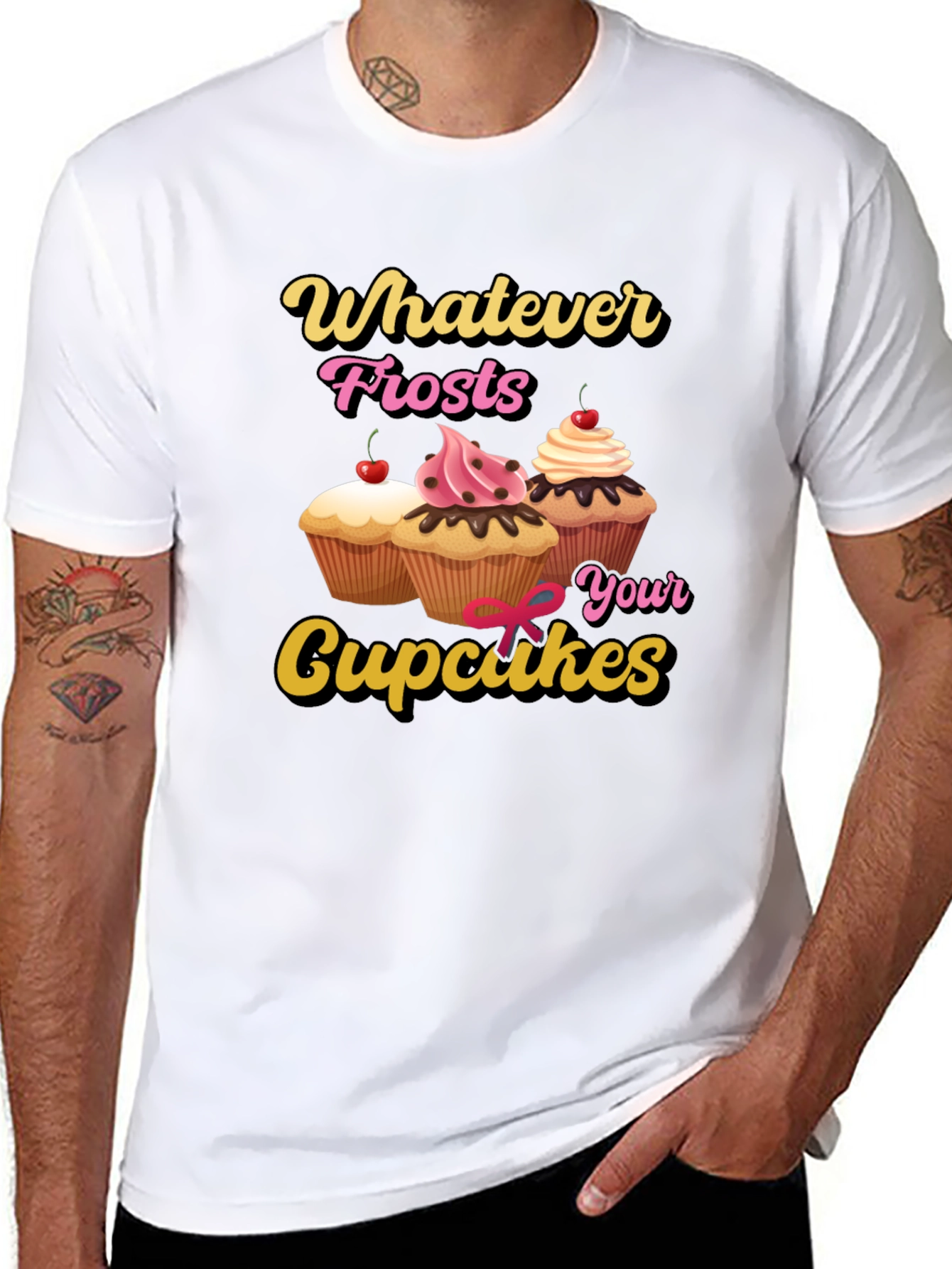 Whatever Frosts Your Cupcakes T-Shirt