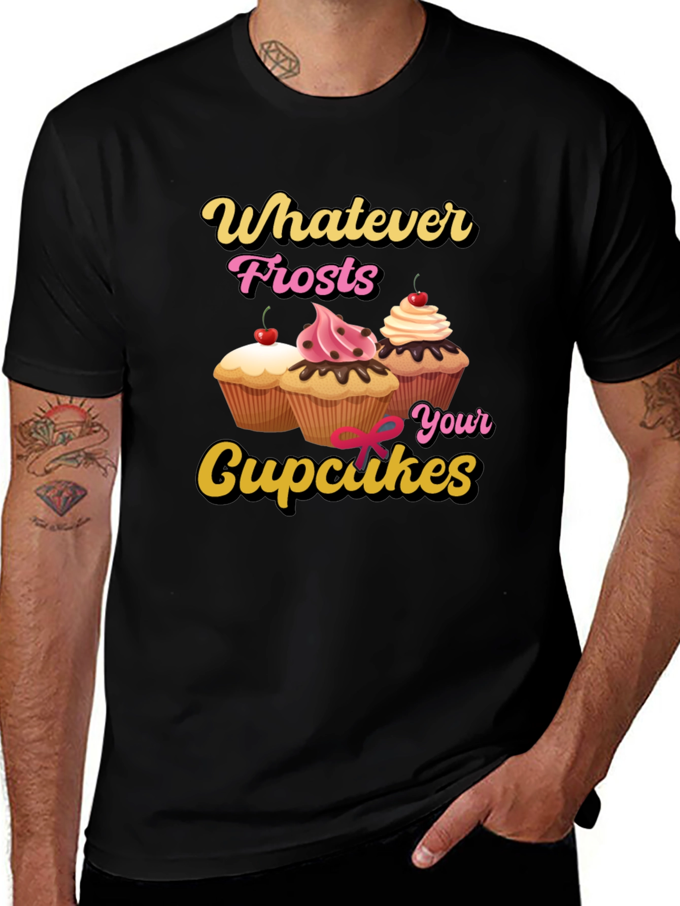 Whatever Frosts Your Cupcakes T-Shirt