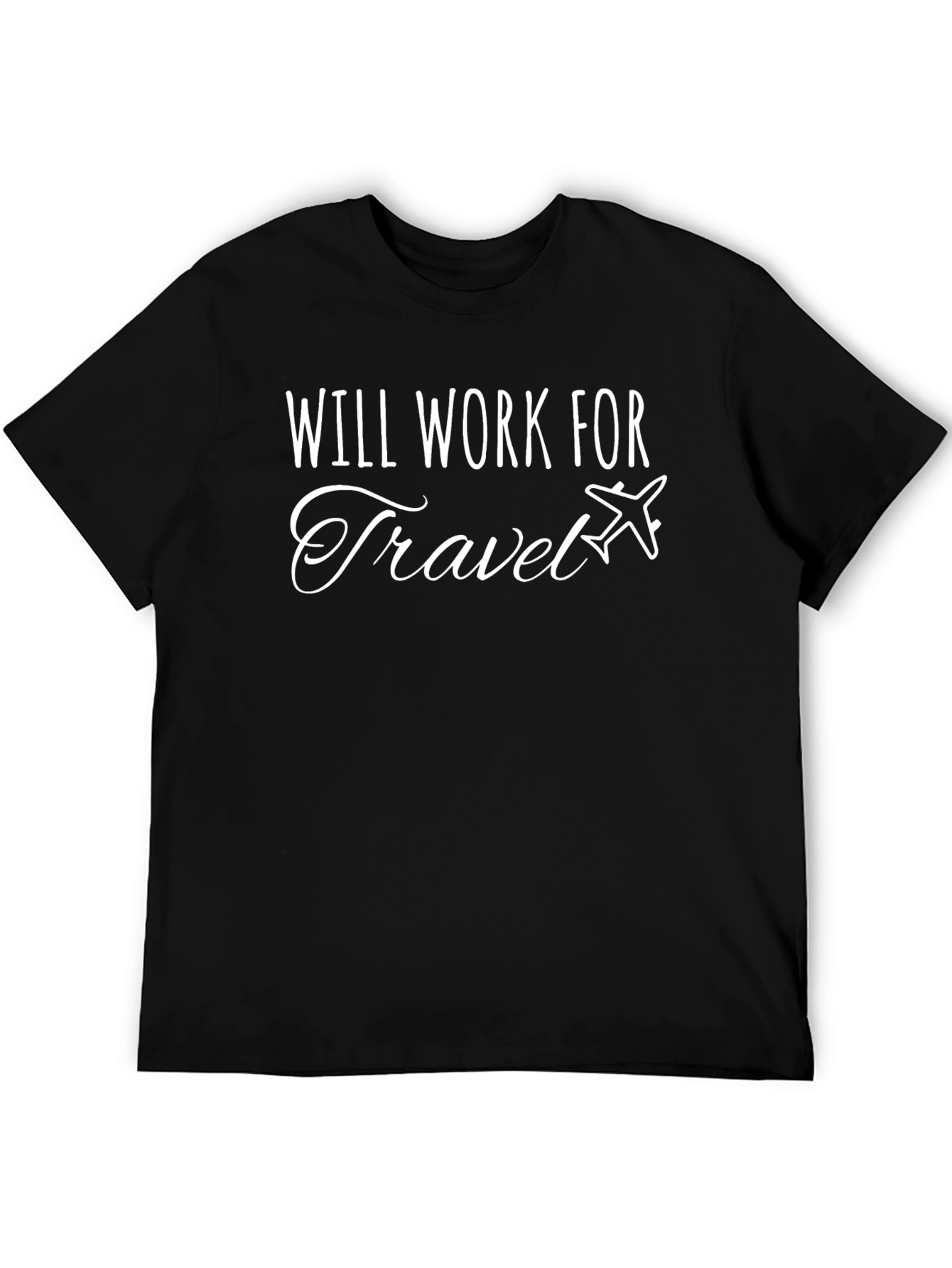 Will Work for Travel Graphic T-Shirt