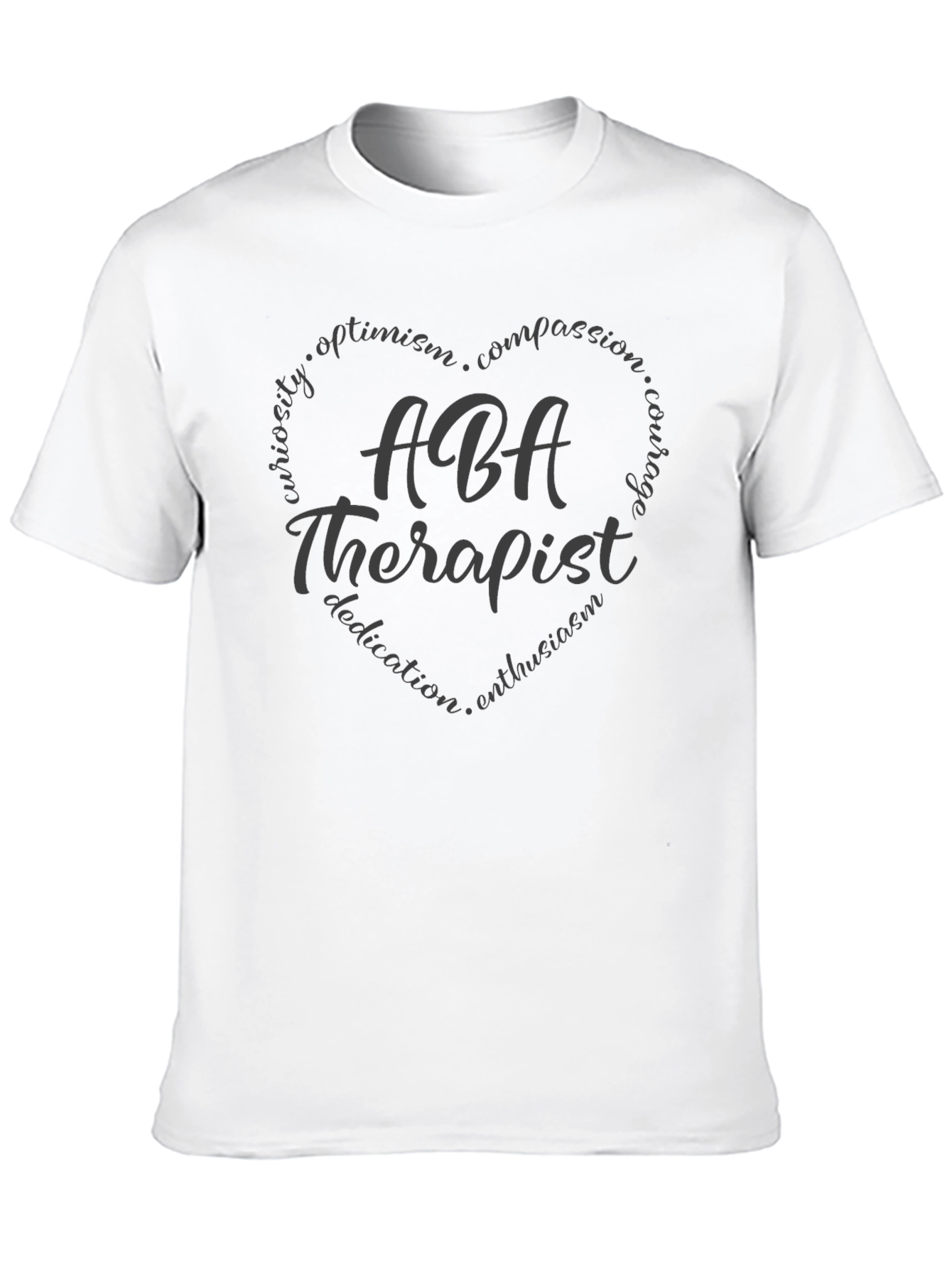 ABA Therapist Heart T-Shirt - Compassionate Therapy Gift