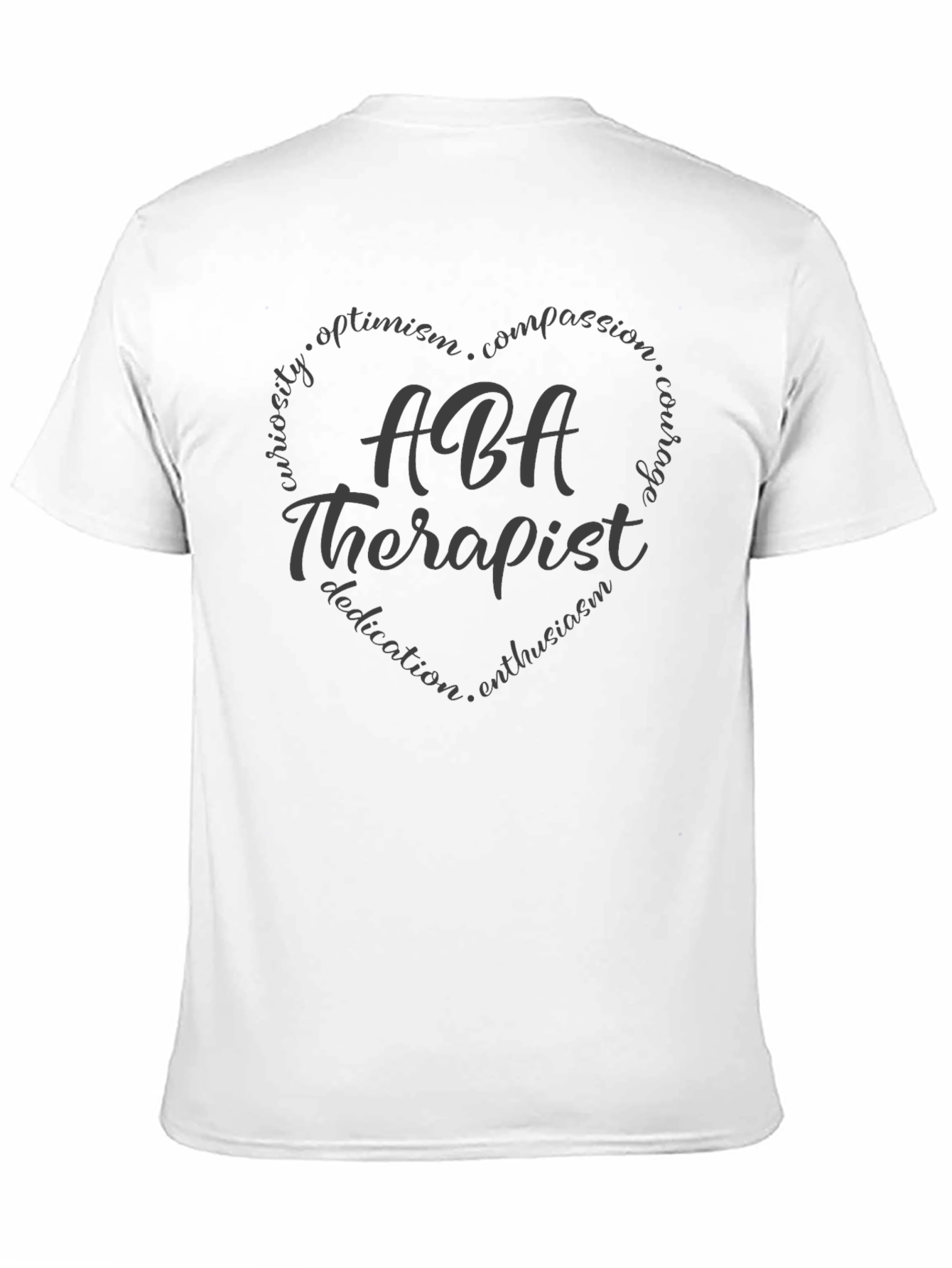 ABA Therapist Heart T-Shirt - Compassionate Therapy Gift