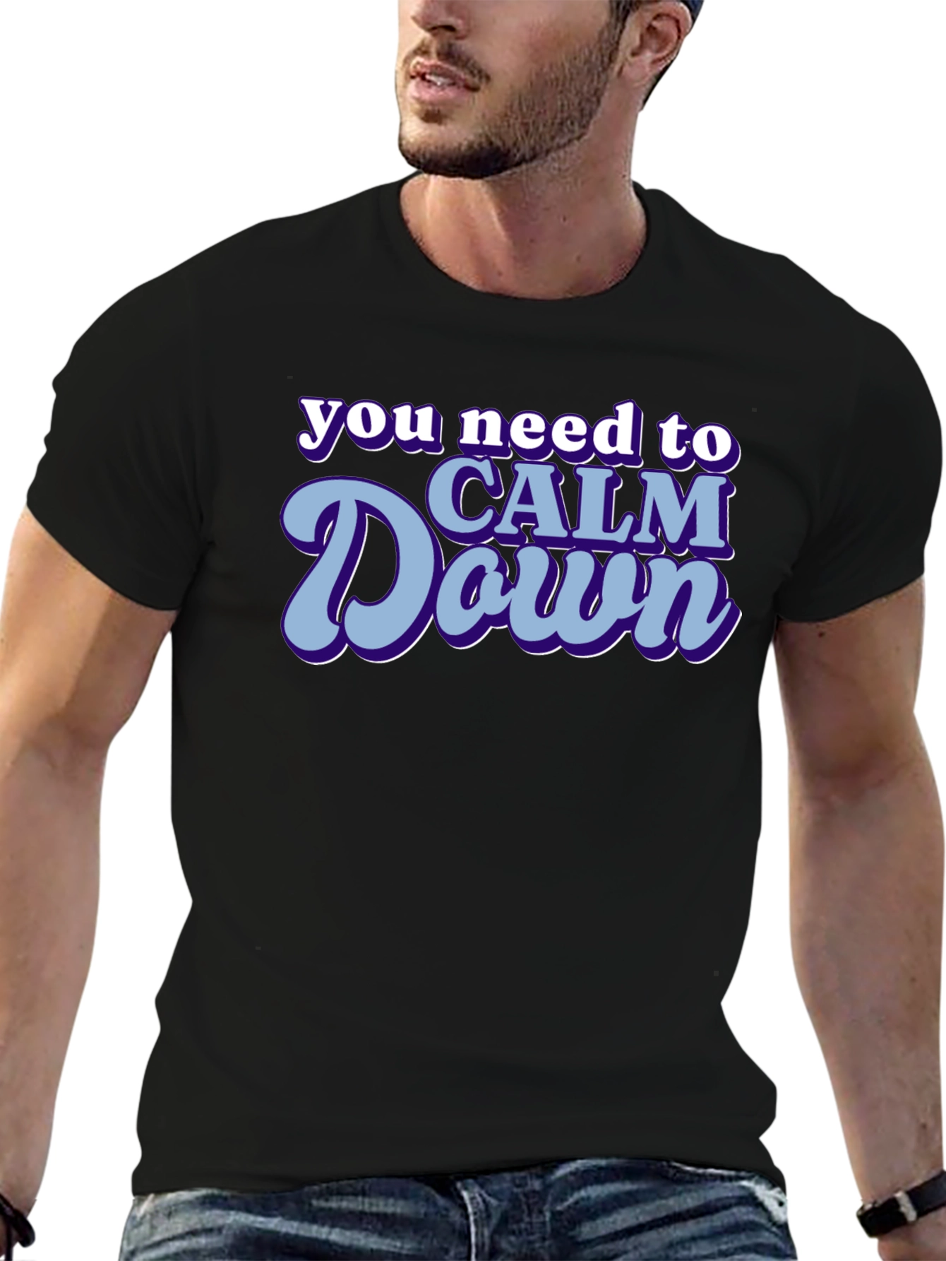 Calm Down Graphic Tee - Trendy Slogan T-Shirt