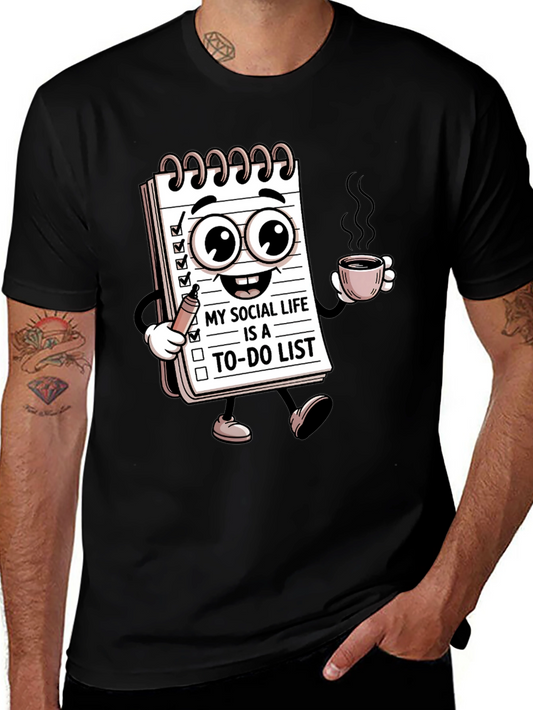 Social Life To-Do List Funny T-Shirt