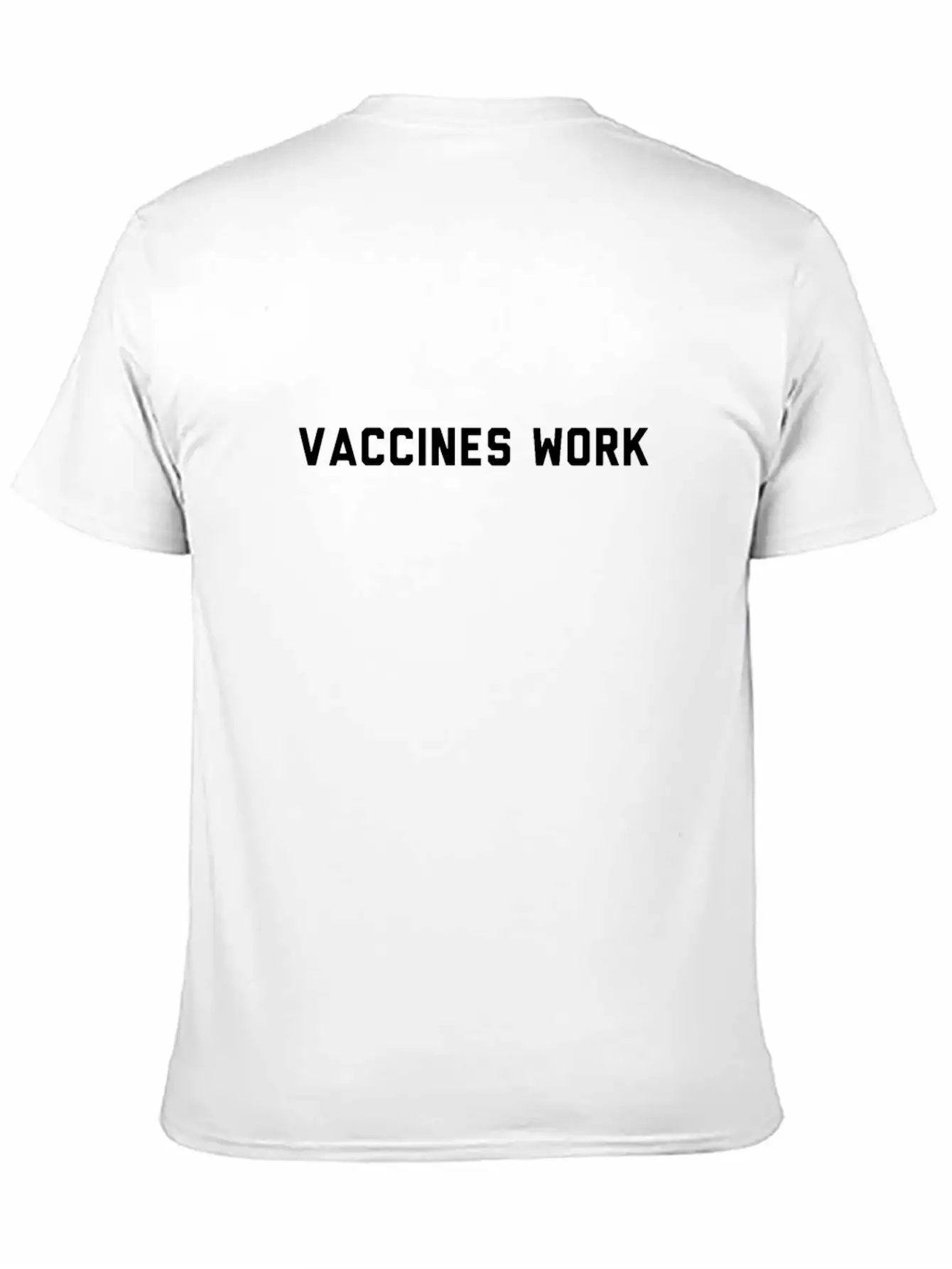 Vaccines Work - Pro Vaccination Healthcare Lightweight Cotton T-Shirt – Daily Comfort Graphic Shirt