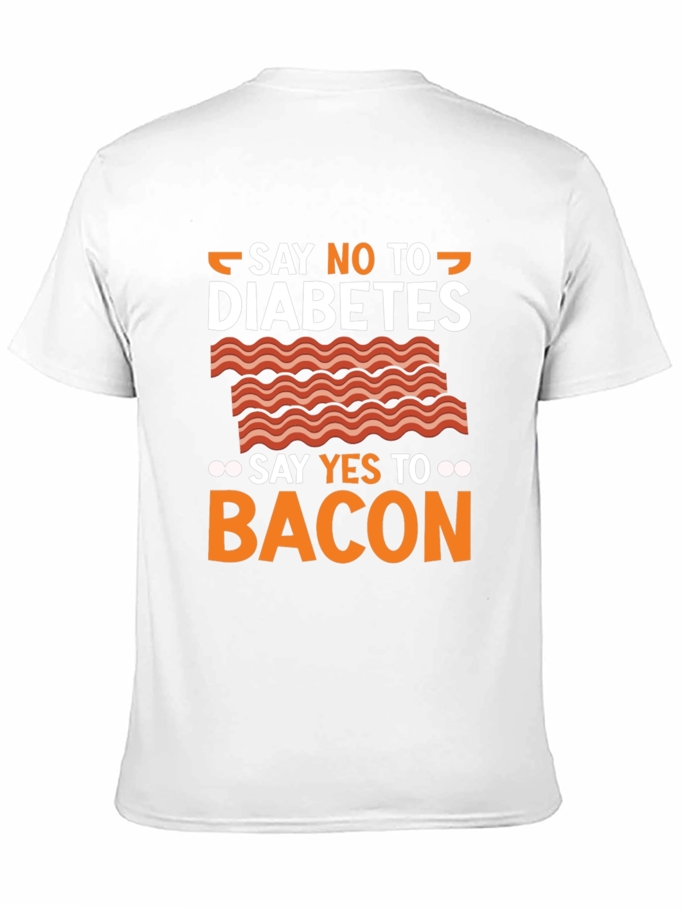 Say No To Diabetes Bacon Graphic T-Shirt