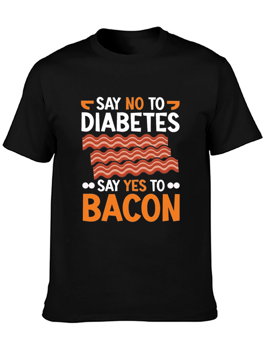 Say No To Diabetes Bacon Graphic T-Shirt