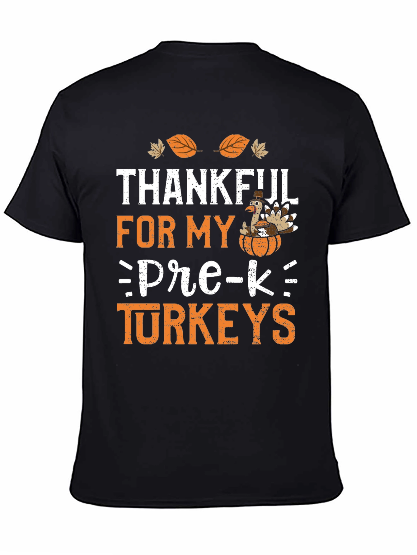 Thankful for My Pre-K Turkeys Thanksgiving T-Shirt