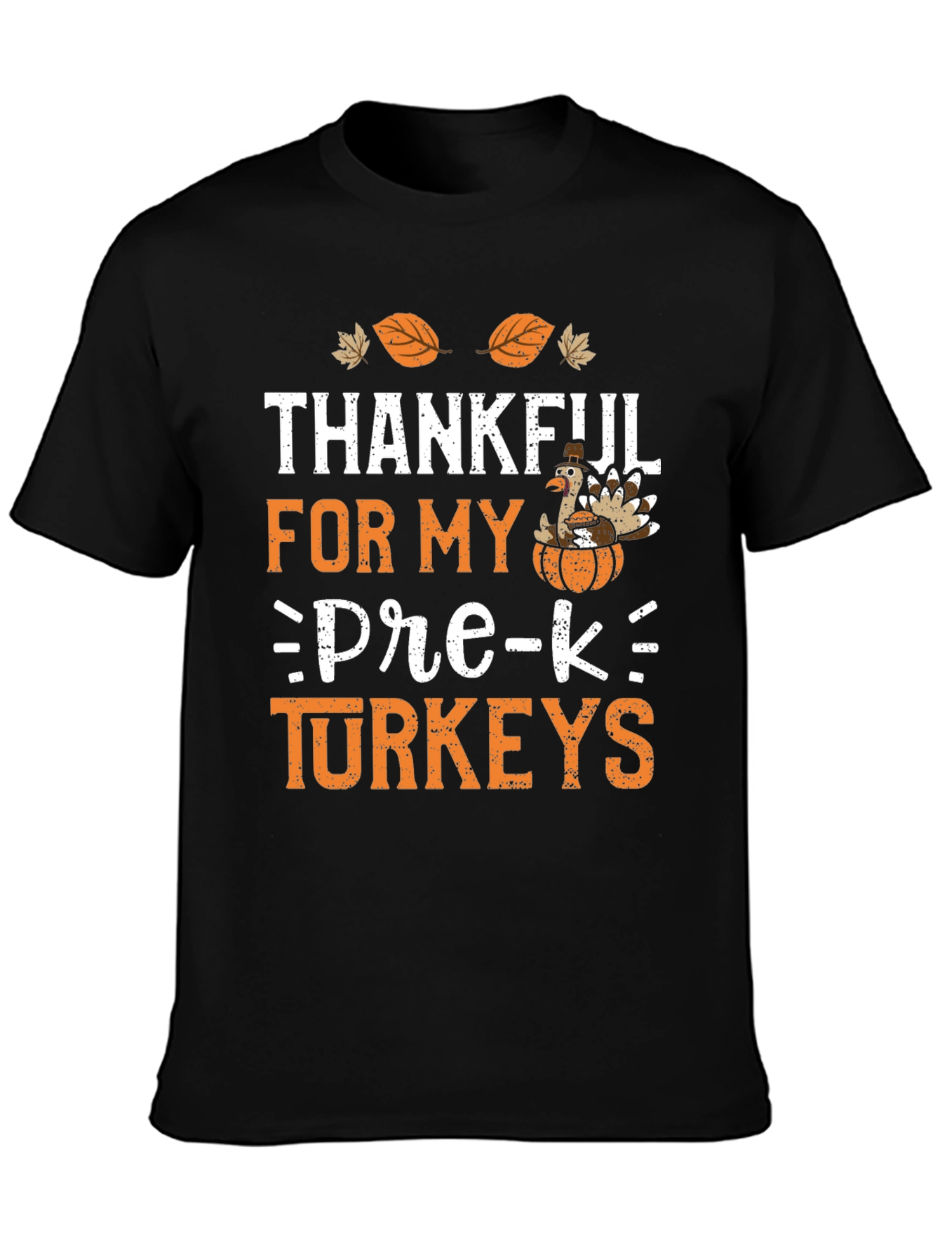 Thankful for My Pre-K Turkeys Thanksgiving T-Shirt