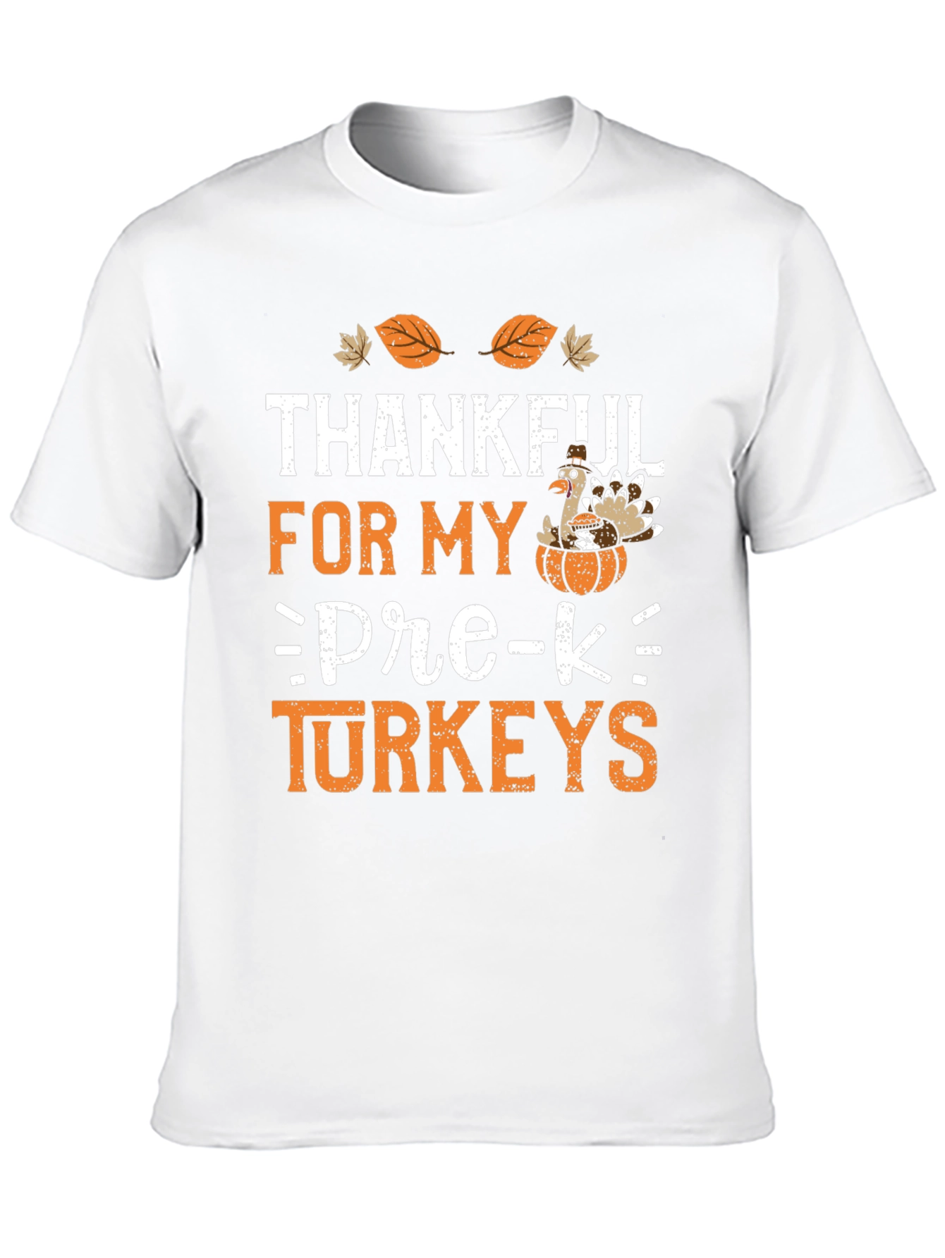 Thankful for My Pre-K Turkeys Thanksgiving T-Shirt