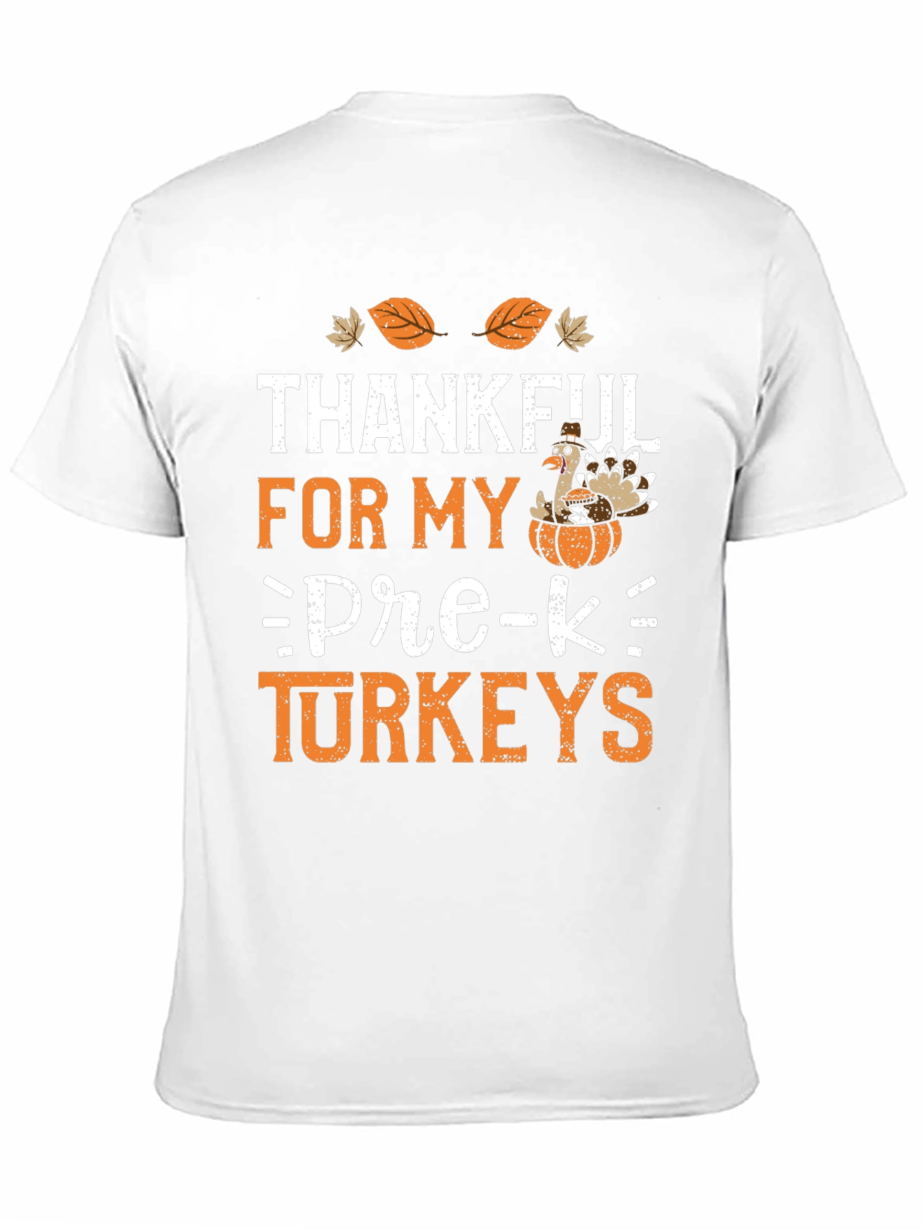 Thankful for My Pre-K Turkeys Thanksgiving T-Shirt