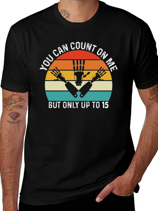 You Can Count On Me T-Shirt