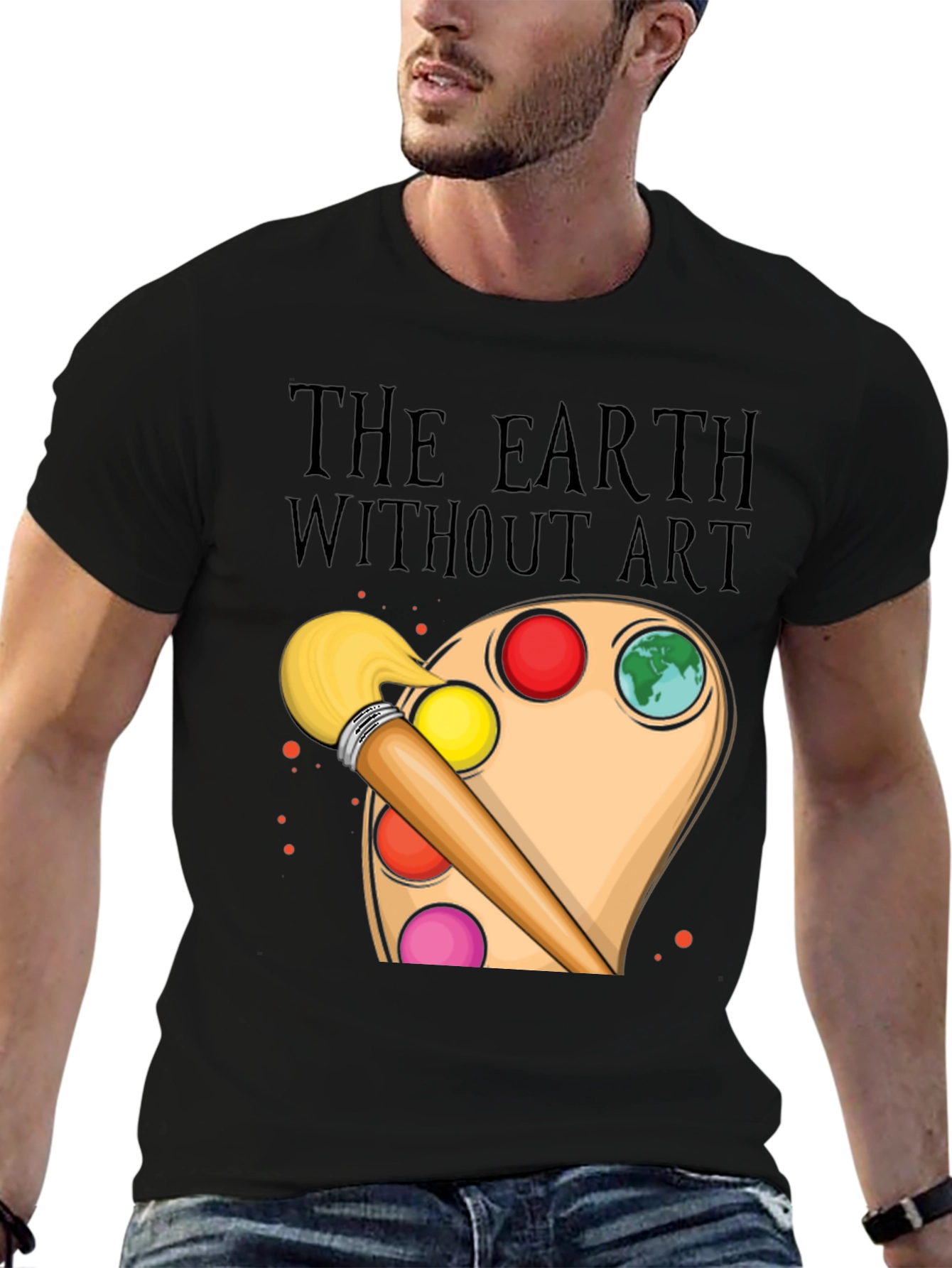 The Earth Without Art T-Shirt