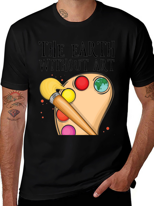 The Earth Without Art T-Shirt