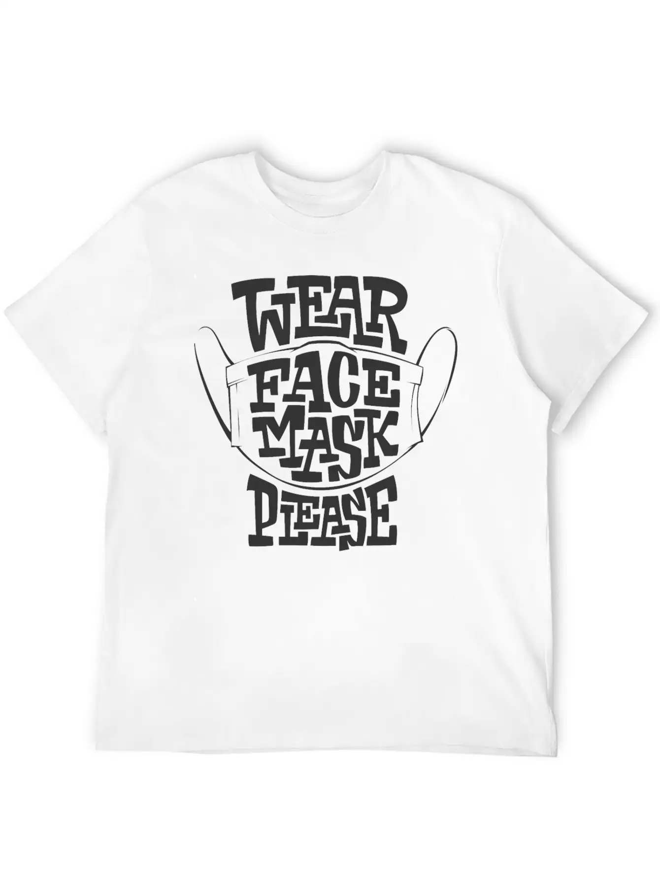 Wear Face Mask Please. Lightweight Cotton T-Shirt – Daily Comfort Graphic Shirt