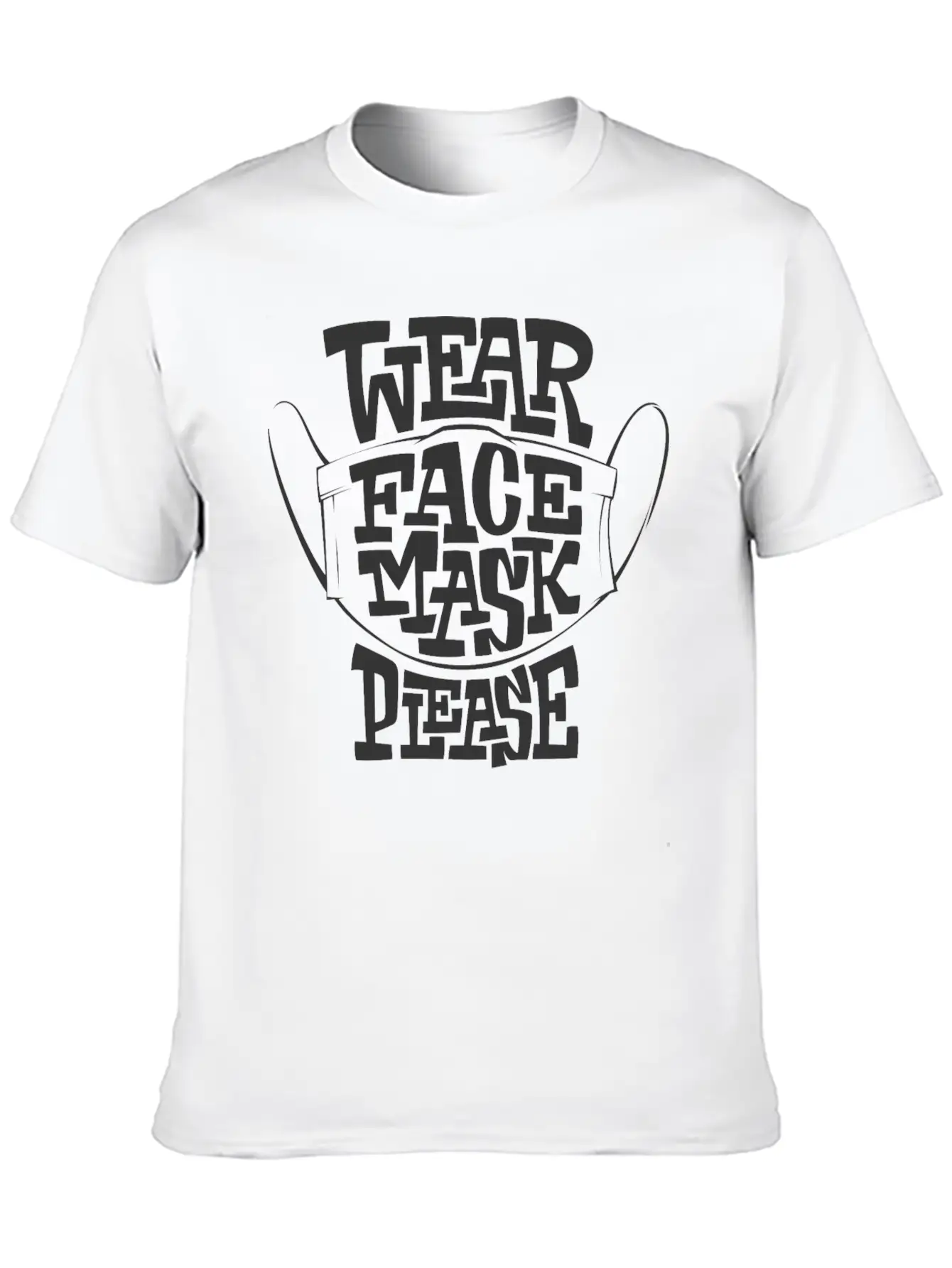 Wear Face Mask Please. Lightweight Cotton T-Shirt – Daily Comfort Graphic Shirt