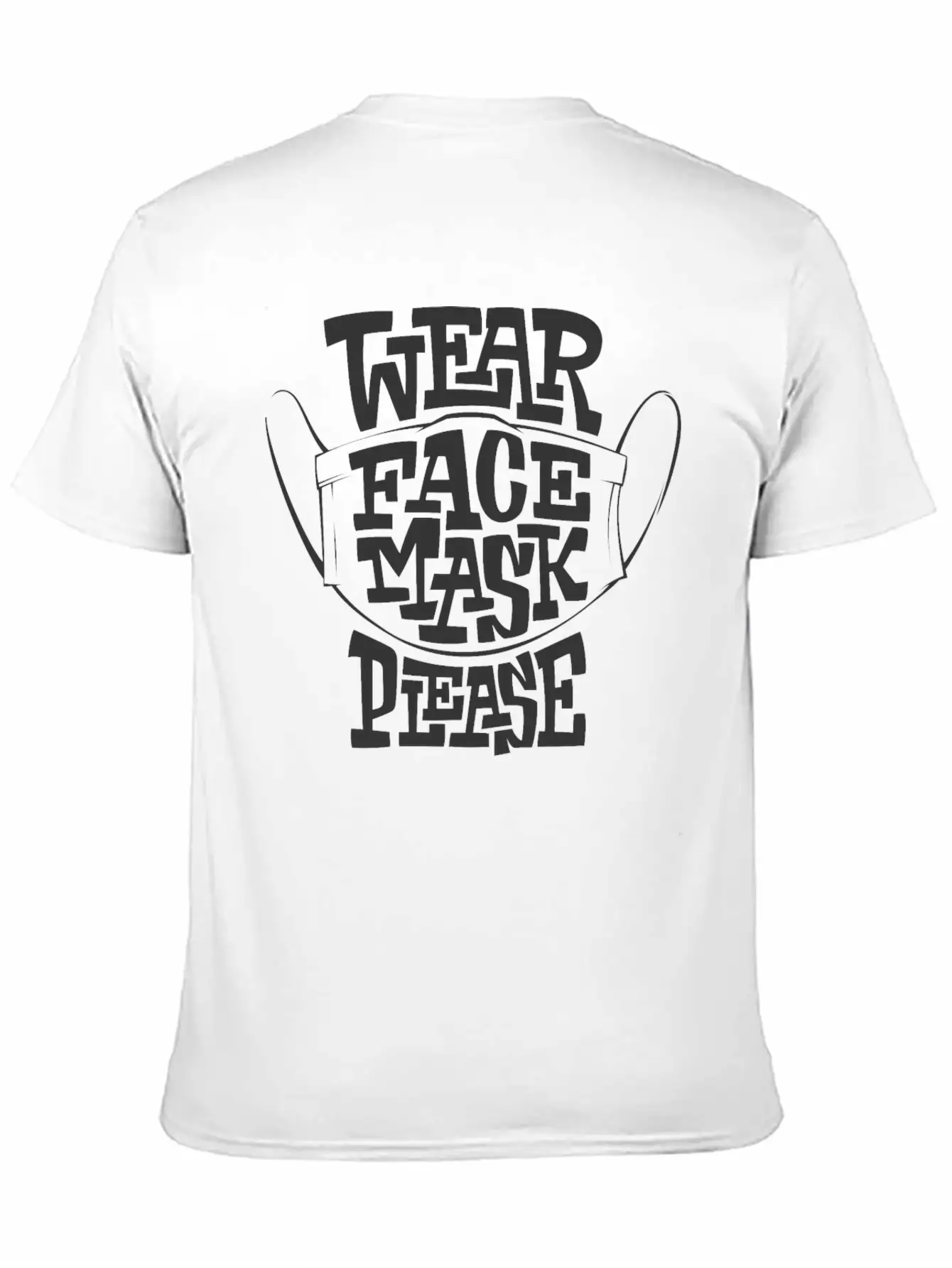 Wear Face Mask Please. Lightweight Cotton T-Shirt – Daily Comfort Graphic Shirt