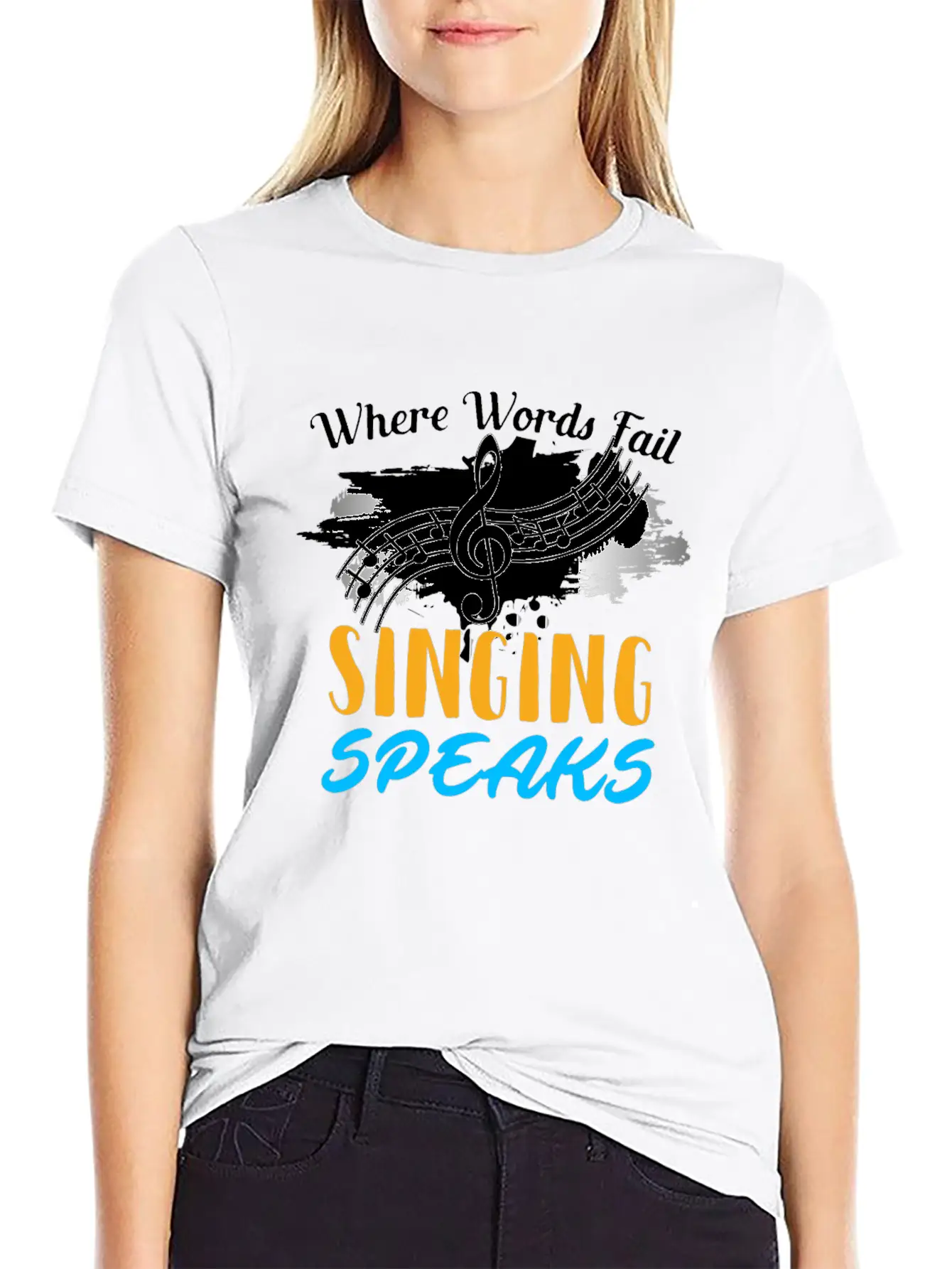 Where Words Fail Singing Speaks Singer Music Note Lightweight Cotton T-Shirt – Daily Comfort Graphic Shirt