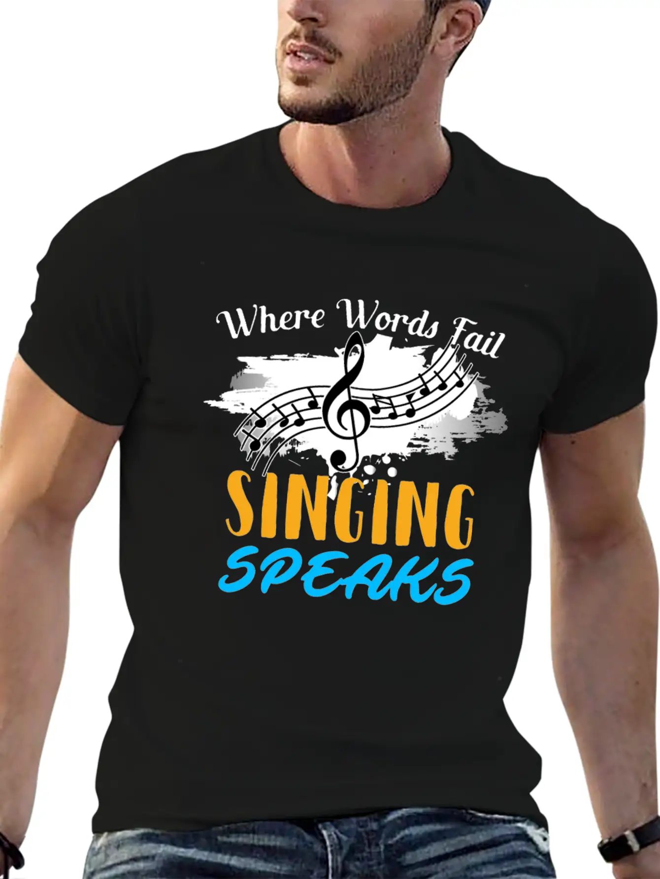 Where Words Fail Singing Speaks Singer Music Note Lightweight Cotton T-Shirt – Daily Comfort Graphic Shirt