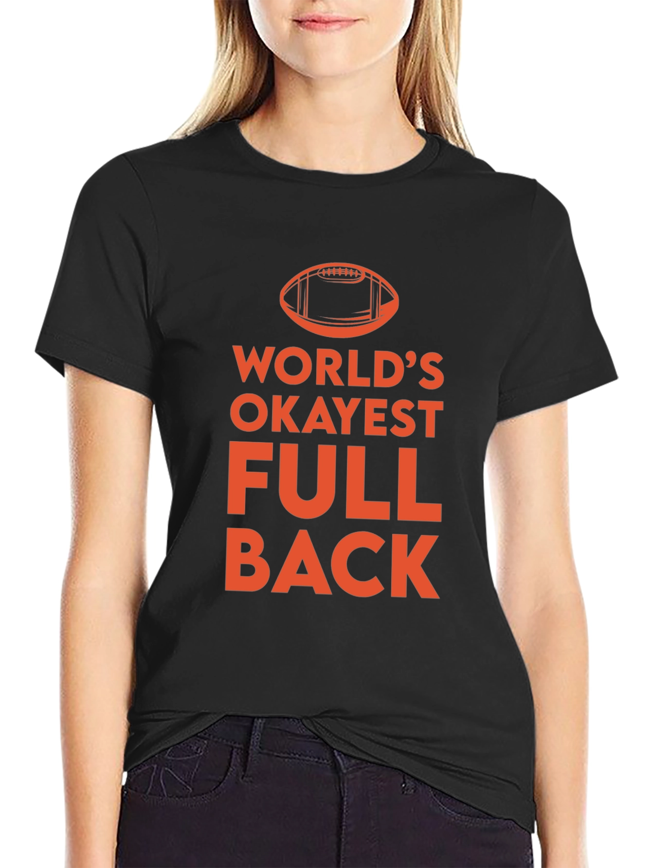 Worlds Okayest Fullback T-Shirt - Football Tee